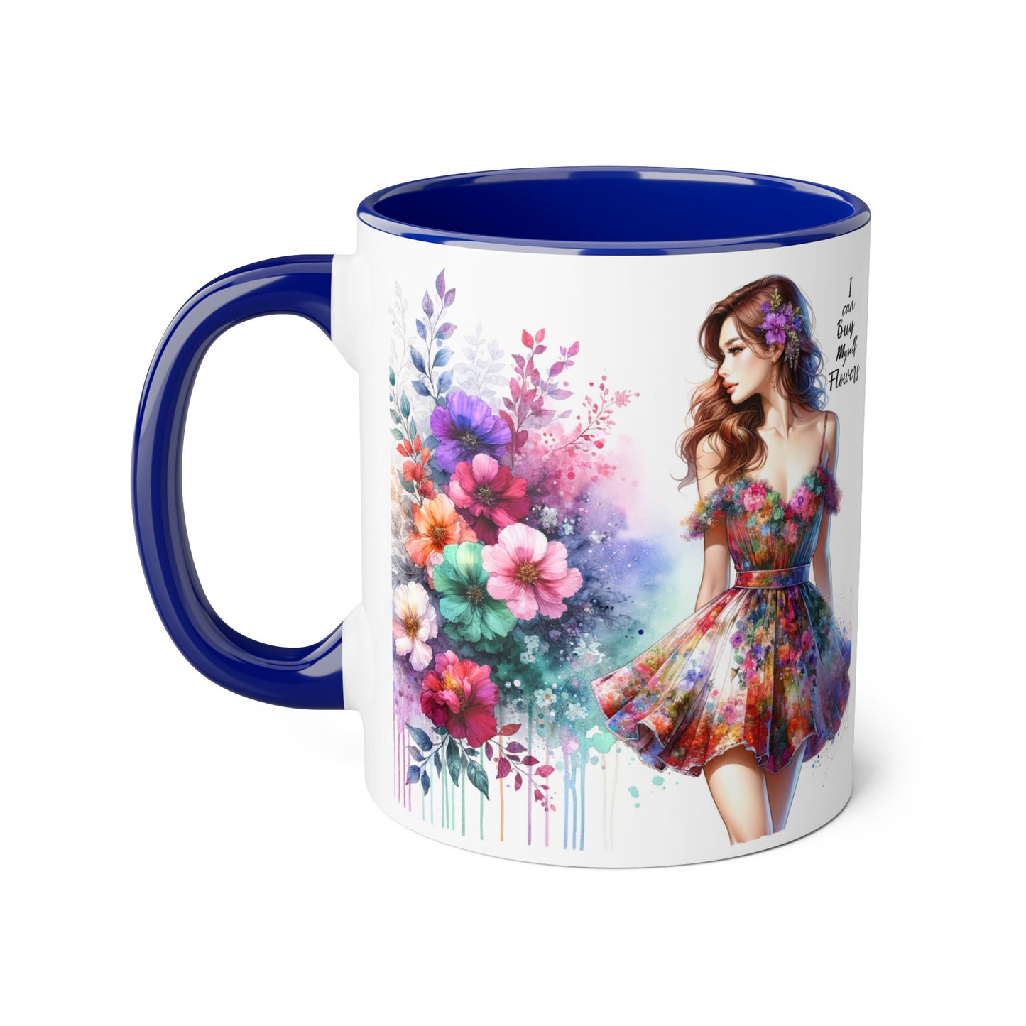 I Can Buy Myself Flowers Accent Mug, 11oz