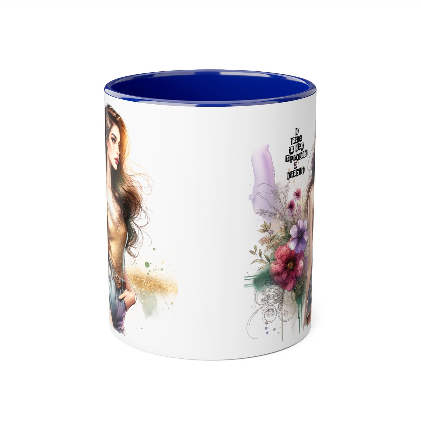 Funny Accent Mug - My Taste in Men is Probably a Disability Humor 11oz Cup