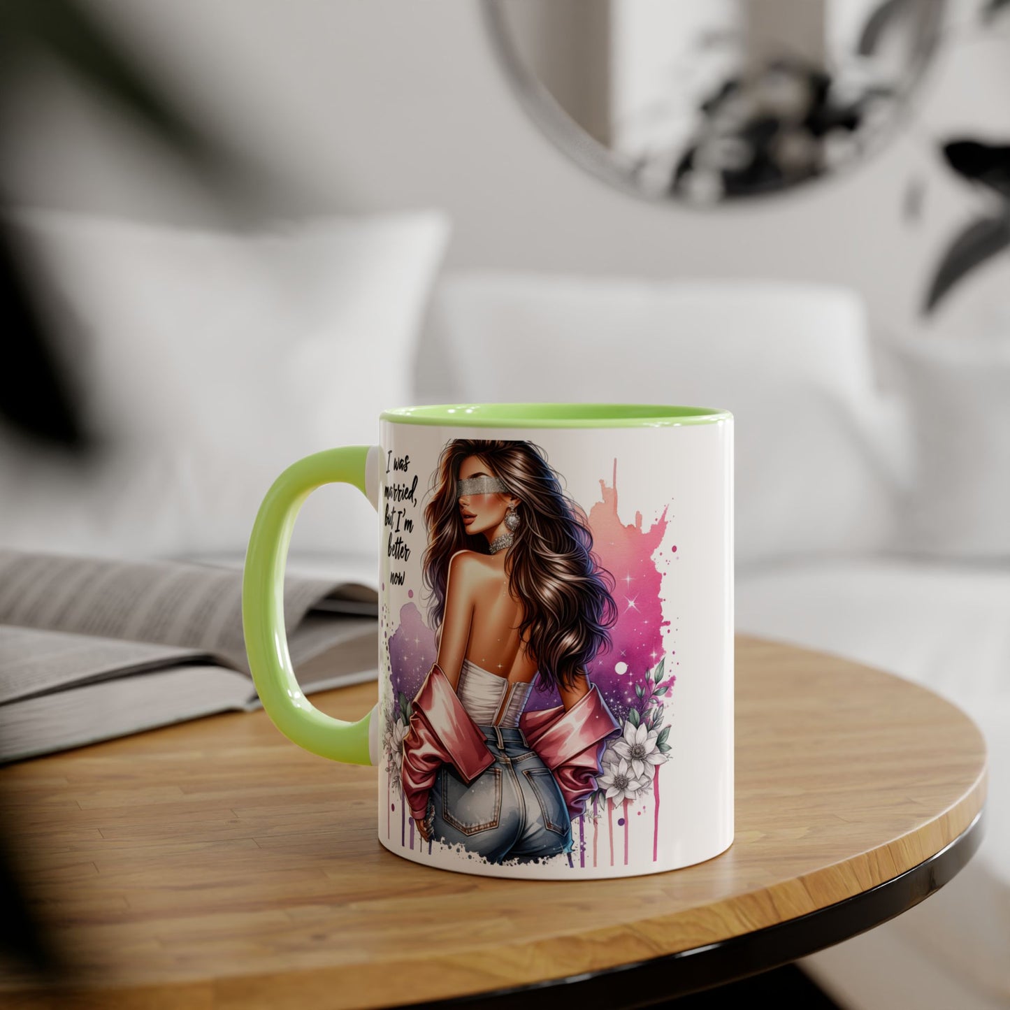 I Was Married Before But I'm Better Now Humoristic Empowered Woman Accent Mug - Inspirational Coffee Cup, Gift for Her, Motivational Mug, Self-Love Reminder, Unique Office Decor