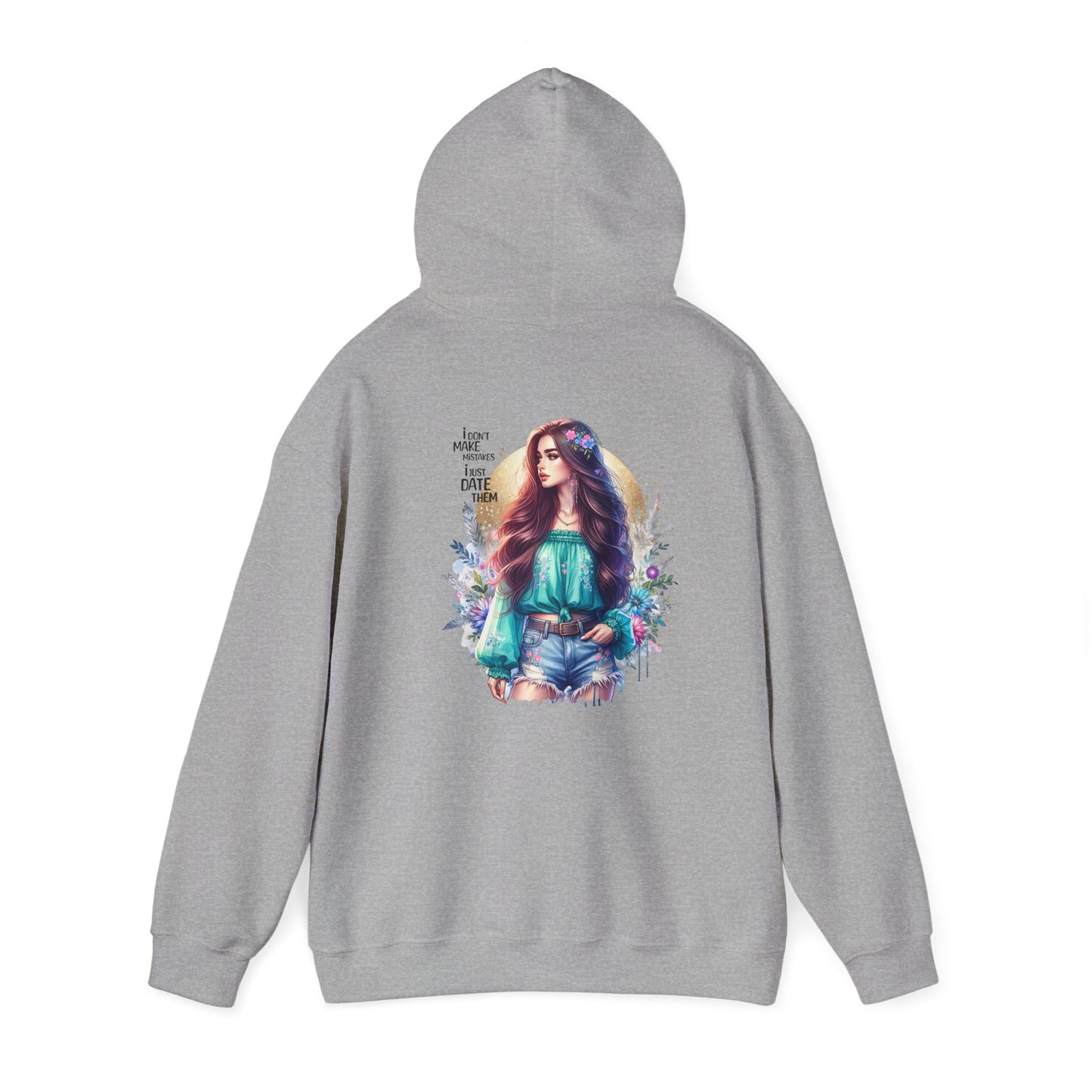 I Don`t Make Mistakes, I Just Date Them Whimsical Art Hoodie, Comfortable Unisex Sweatshirt, Boho Chic Gift, Cozy Streetwear, Perfect for Relaxed Days or Any Occasion