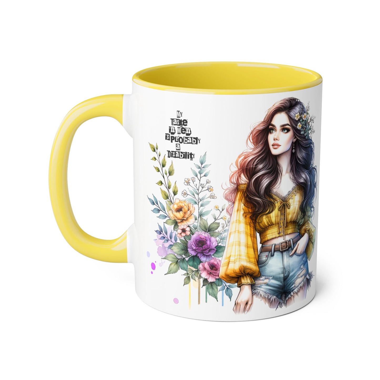 Funny Accent Mug - My Taste in Men is Probably a Disability Humor 11oz Cup