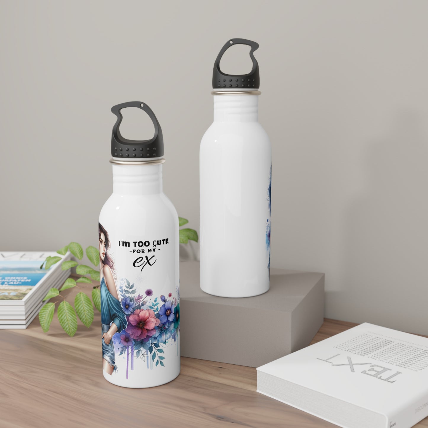 I'm Too Cute For My Ex  Stainless Steel Water Bottle, Trendy Hydration, Gift for Her, Floral Water Bottle, Funny Quotes, Daily Use Bottle