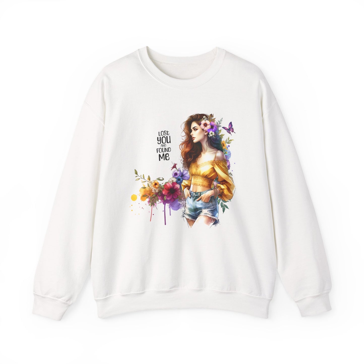 Lost You And Found Me Floral Art Crewneck Sweatshirt, Cozy Unisex Sweater, Gift for Her, Spring Fashion, Inspirational Quote Apparel