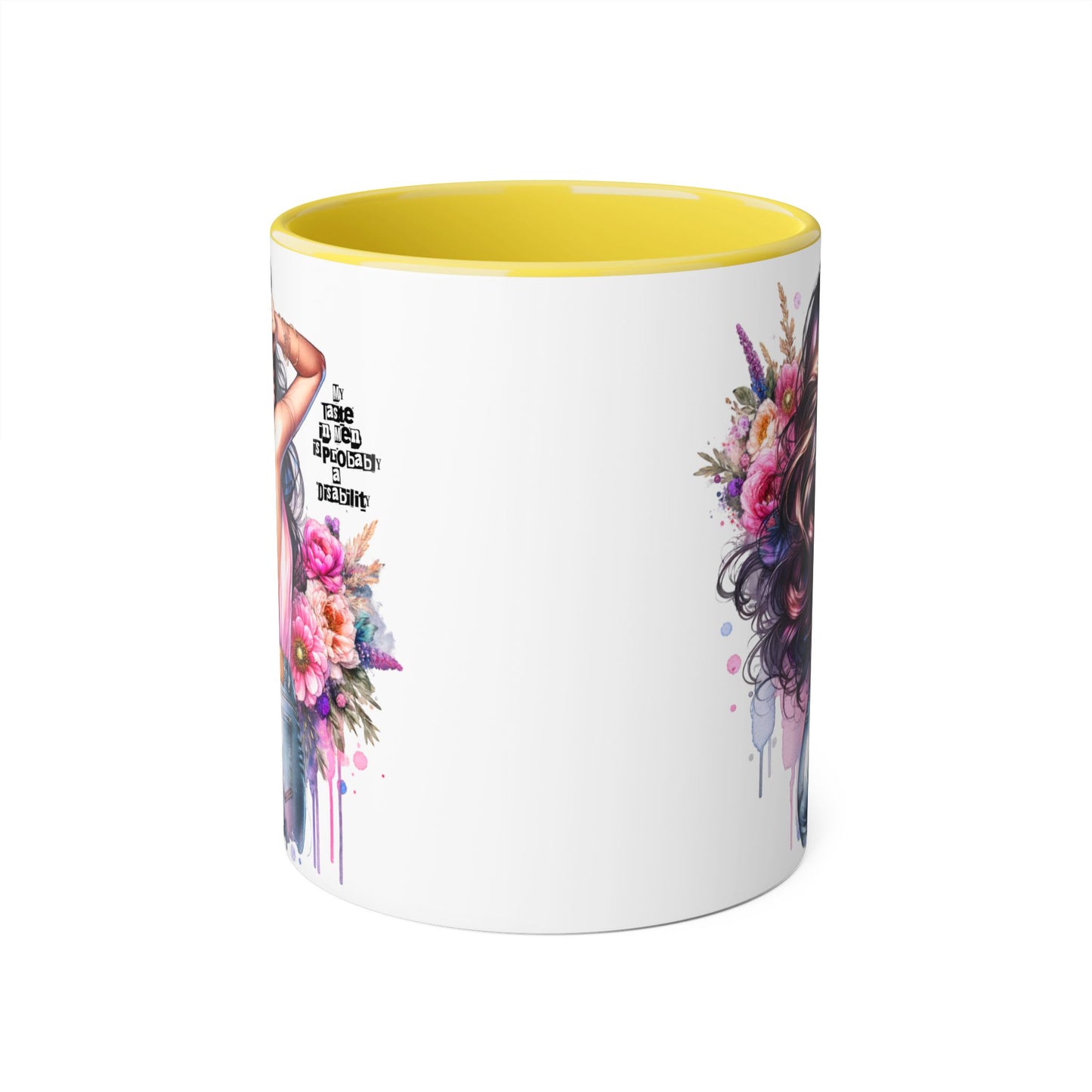 Funny Accent Mug - My Taste in Men is Probably a Disability Humor 11oz Cup