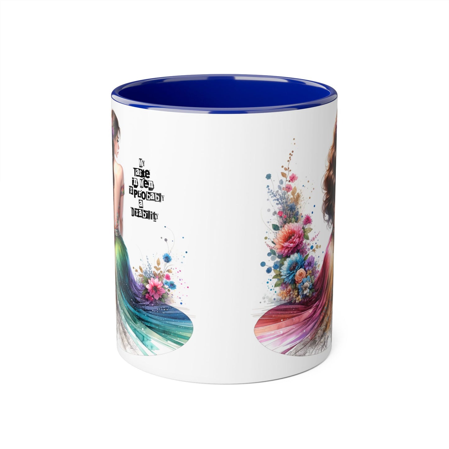 Funny Accent Mug - My Taste in Men is Probably a Disability Humor 11oz Cup