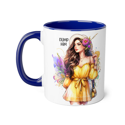 Chic Dump Him Coffee Mug, 11oz Accent Mug, Gift for Her, Statement Cup for Friends, Bold Design for Self-Love, Fun Coffee Breaks