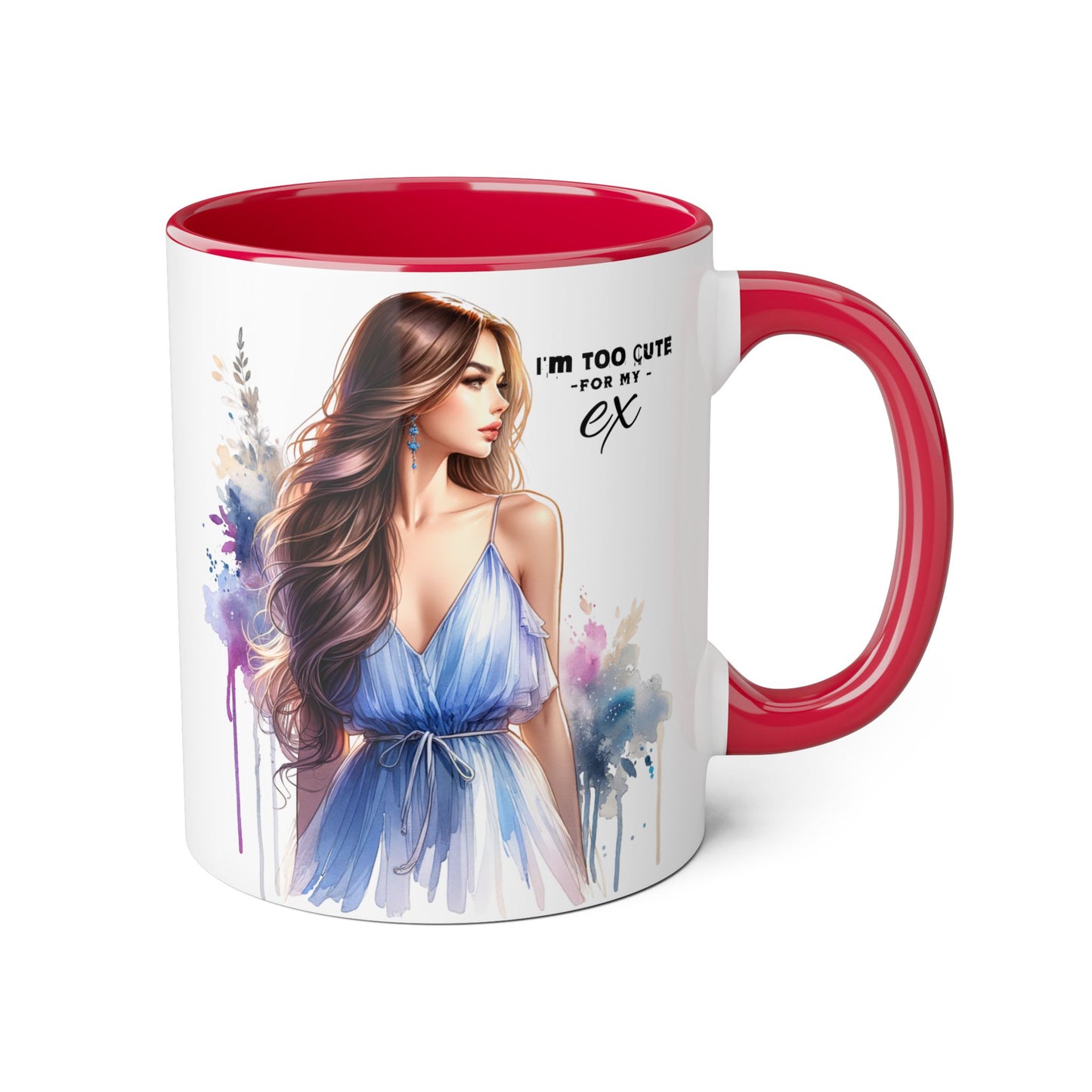 I'm Too Cute For My Ex Stylish Accent Mug, I'm Too Cute for My Ex Gift, Cute Coffee Cups, Artistic Mugs for Her, Birthday or Friendship Gift