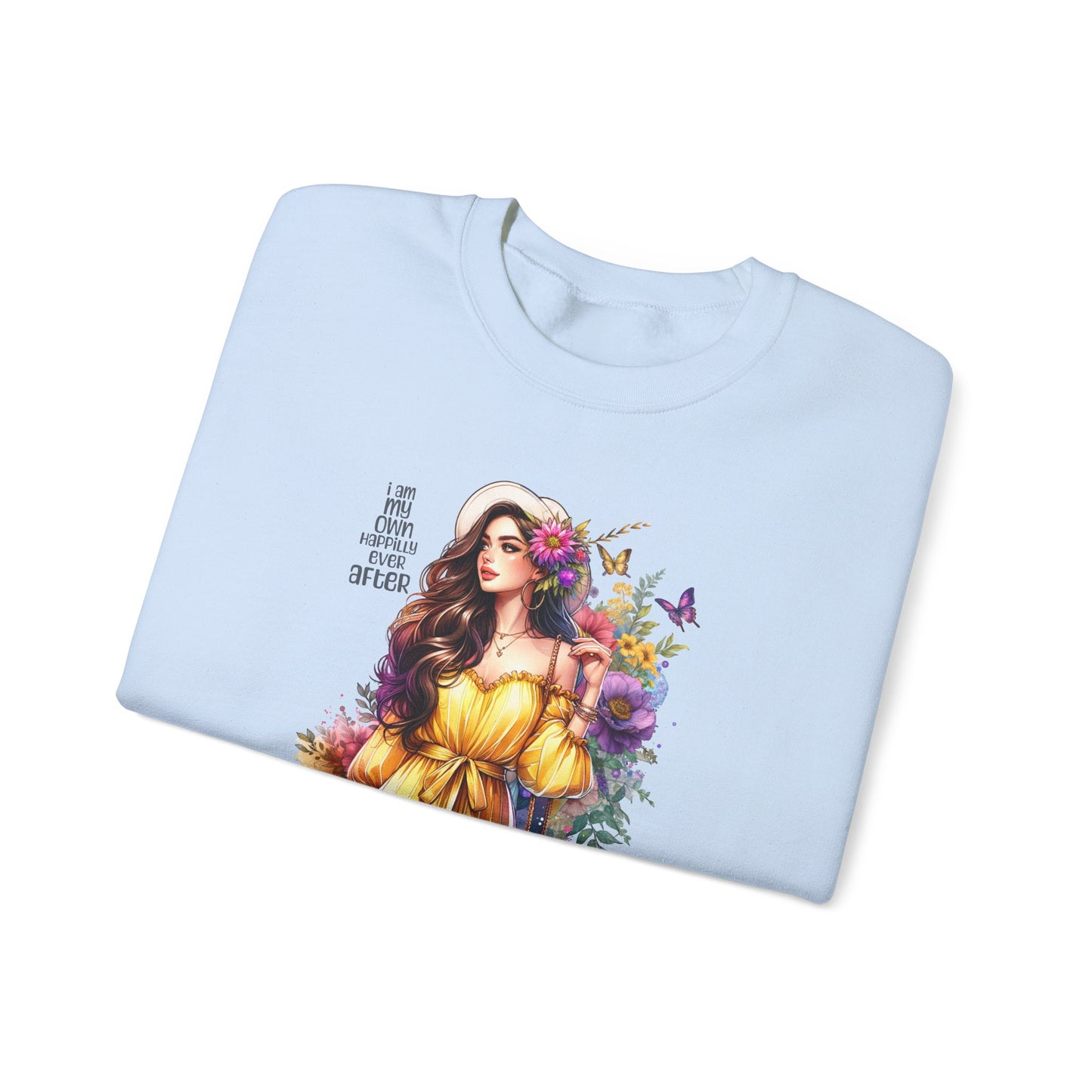 I Am My Own Happily Ever After  Floral Goddess Crewneck Sweatshirt - Boho Chic, Cozy Style, Perfect for Spring, Gift for Her, Casual Wear, Everyday Comfort