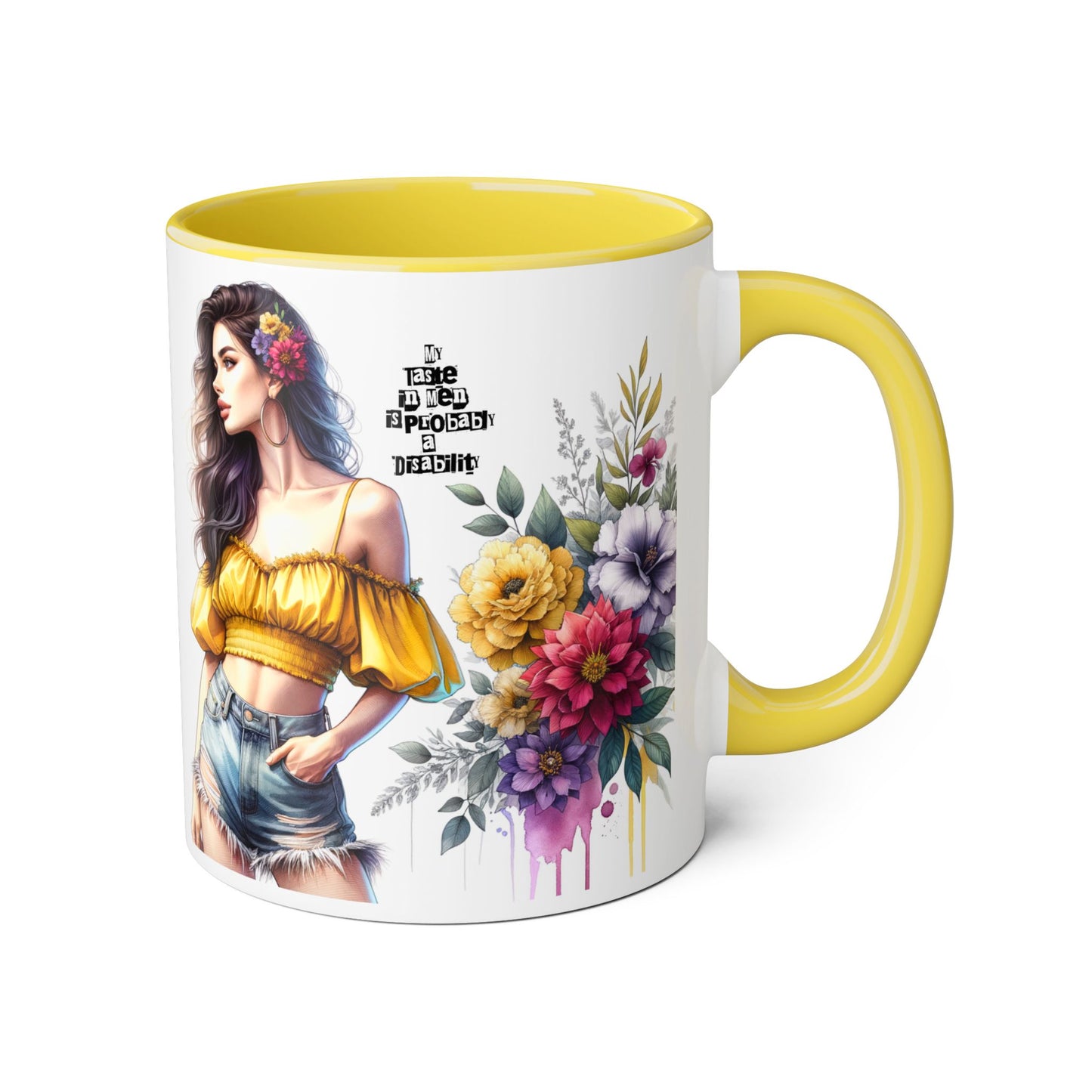 Funny Accent Mug - My Taste in Men is Probably a Disability Humor 11oz Cup
