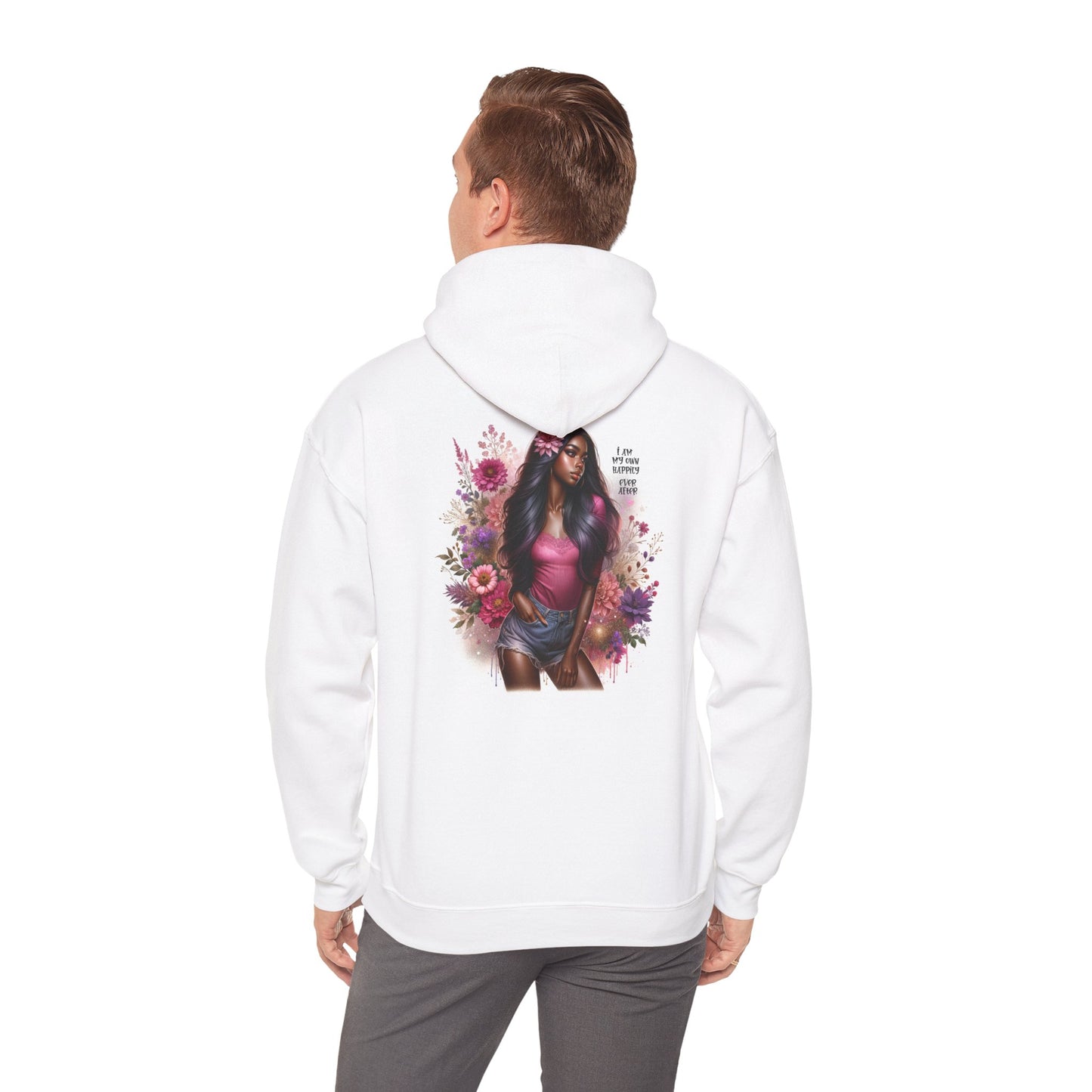 I Am My Own Happily Ever After Floral Self-Love Hooded Sweatshirt | Cozy Unisex Sweatshirt for Self-Care, Perfect for Gifts, Relaxation, and Everyday Wear