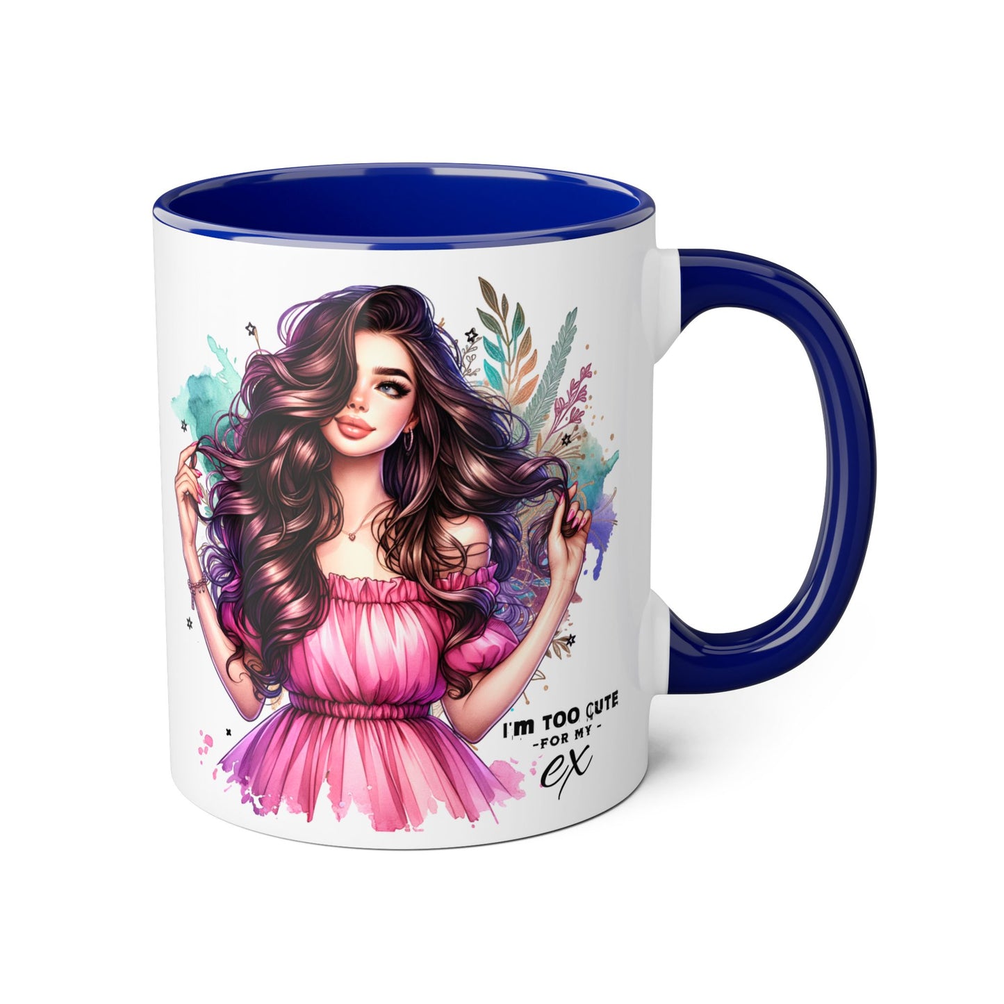 I'm Too Cute For My Ex Art Accent Mugs for Coffee Lovers, Gifts for Her, Unique Sipware, Birthday, Home Decor, Personalized Mug