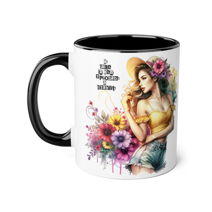 Funny Accent Mug - My Taste in Men is Probably a Disability Humor 11oz Cup