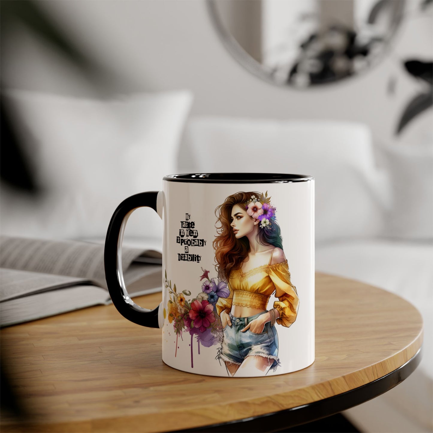 Mug - My Taste in Men is Probably a Disability