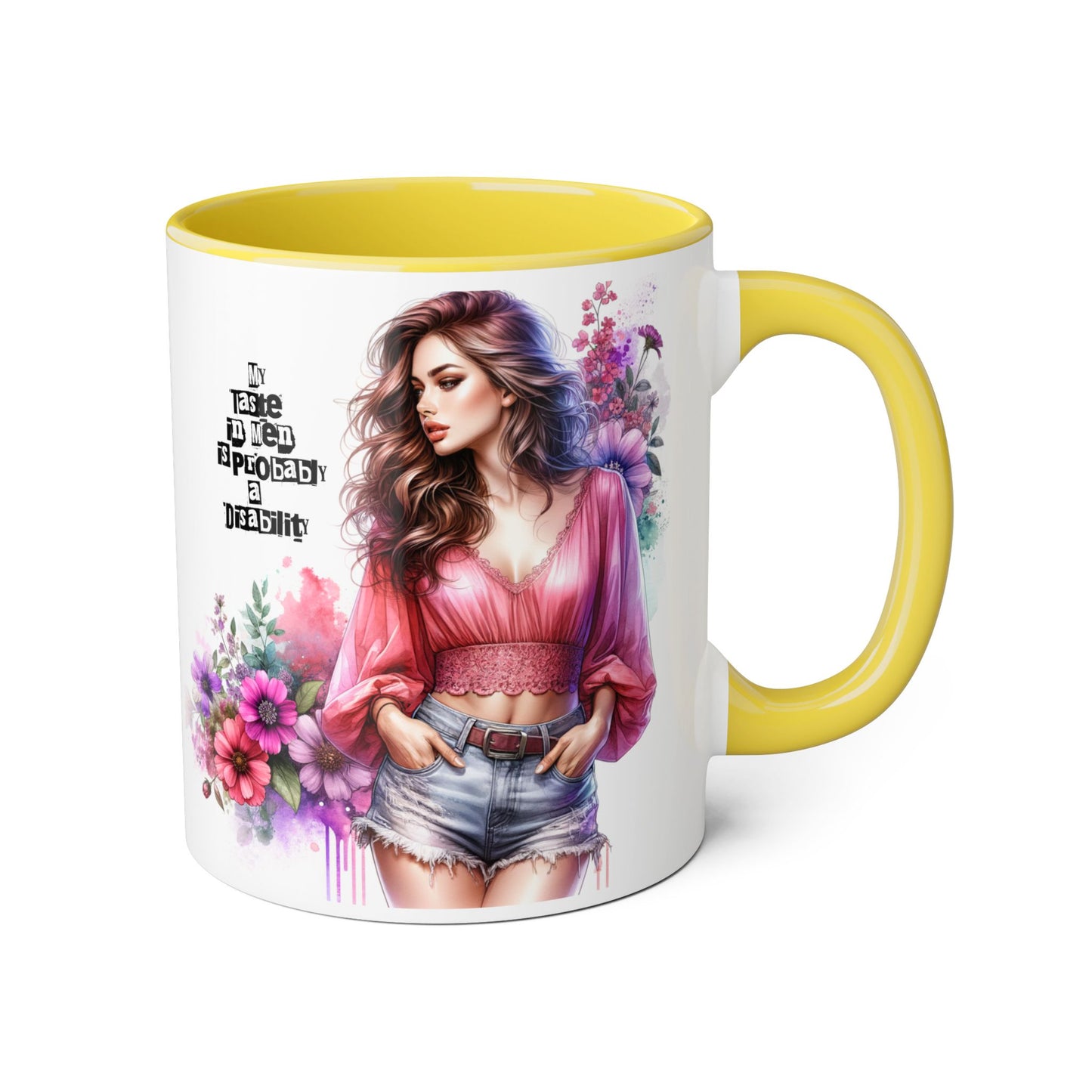Funny Accent Mug - My Taste in Men is Probably a Disability Humor 11oz Cup
