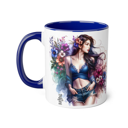 If I'm Too Much, Then Go Find Less Floral Art Accent Mugs, 11oz - Perfect Gift for Flower Lovers, Coffee Lovers, Home Decor, Birthday Gifts, Art Enthusiasts