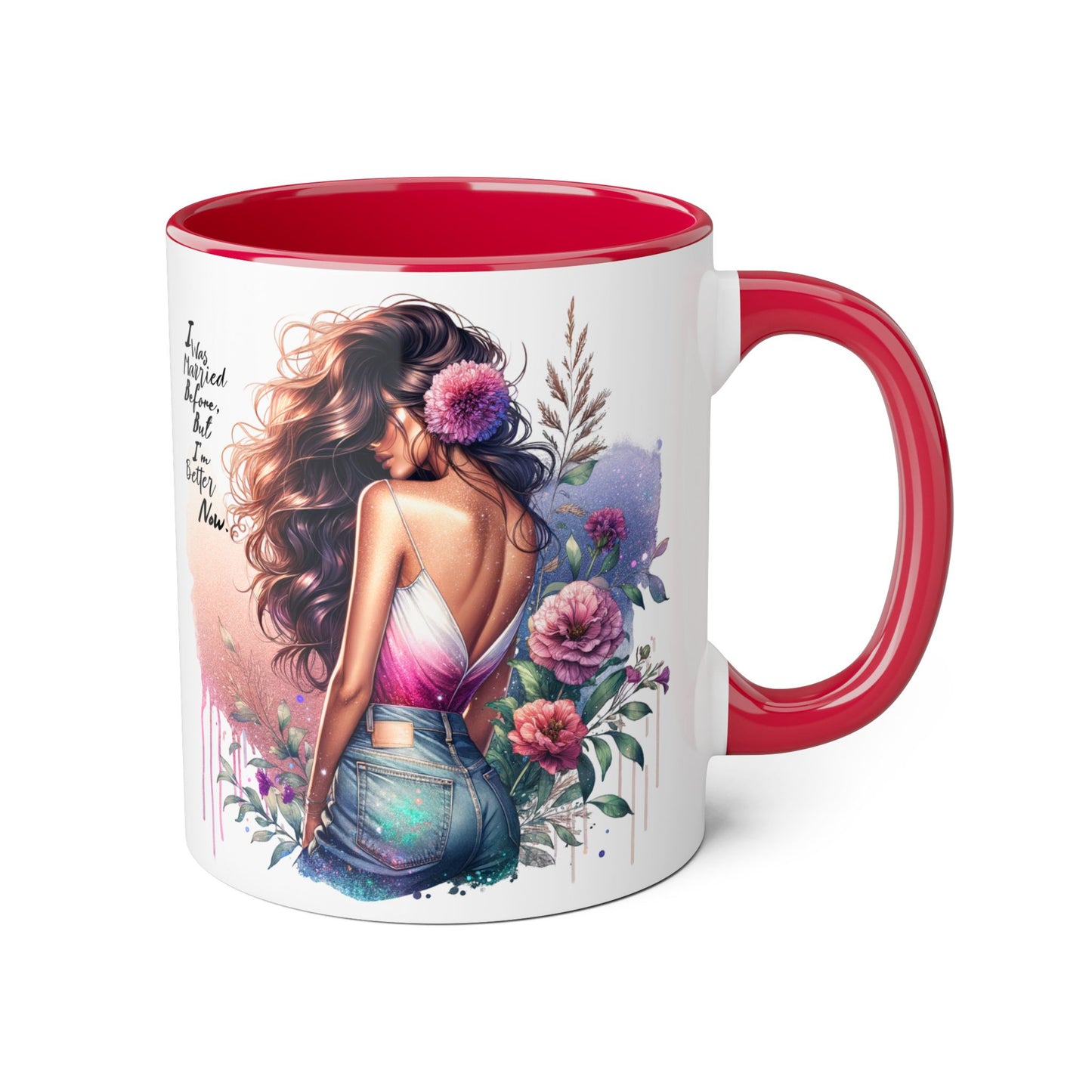 I Was Married Before But I'm Better Now Artistic Accent Mug, Inspirational Coffee Cup, Floral Design Gift, Empowering Mug for Women, Thoughtful Home Decor, Unique Tea Cup