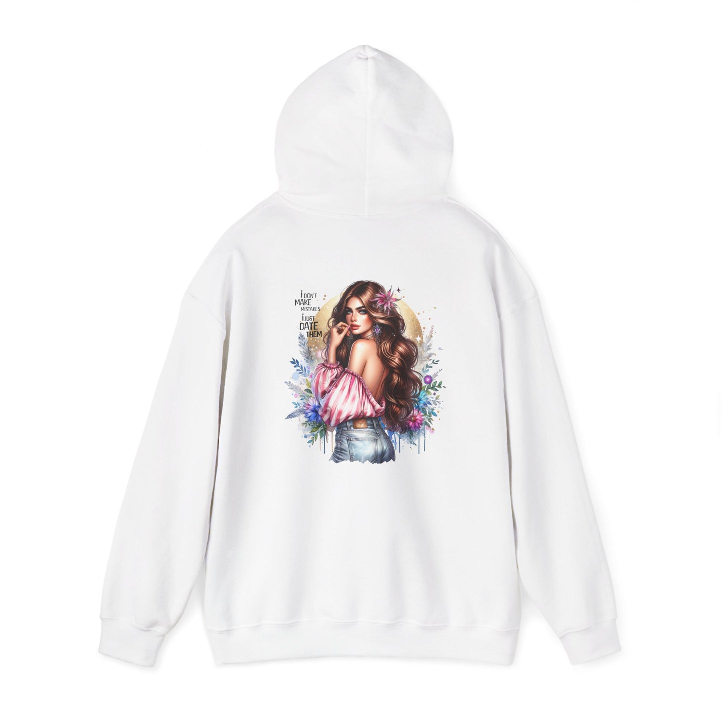 I Don`t  Make Mistakes, I Just Date Them Floral Vibe Hoodie, Cozy Sweatshirt, Unisex Casual Wear, Gift for Her, Trendy Apparel, Comfortable Fashion