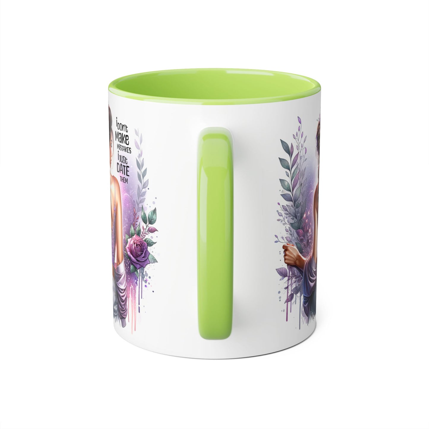 I Don't Make Mistakes, I Date Them Accent Mugs, 11oz
