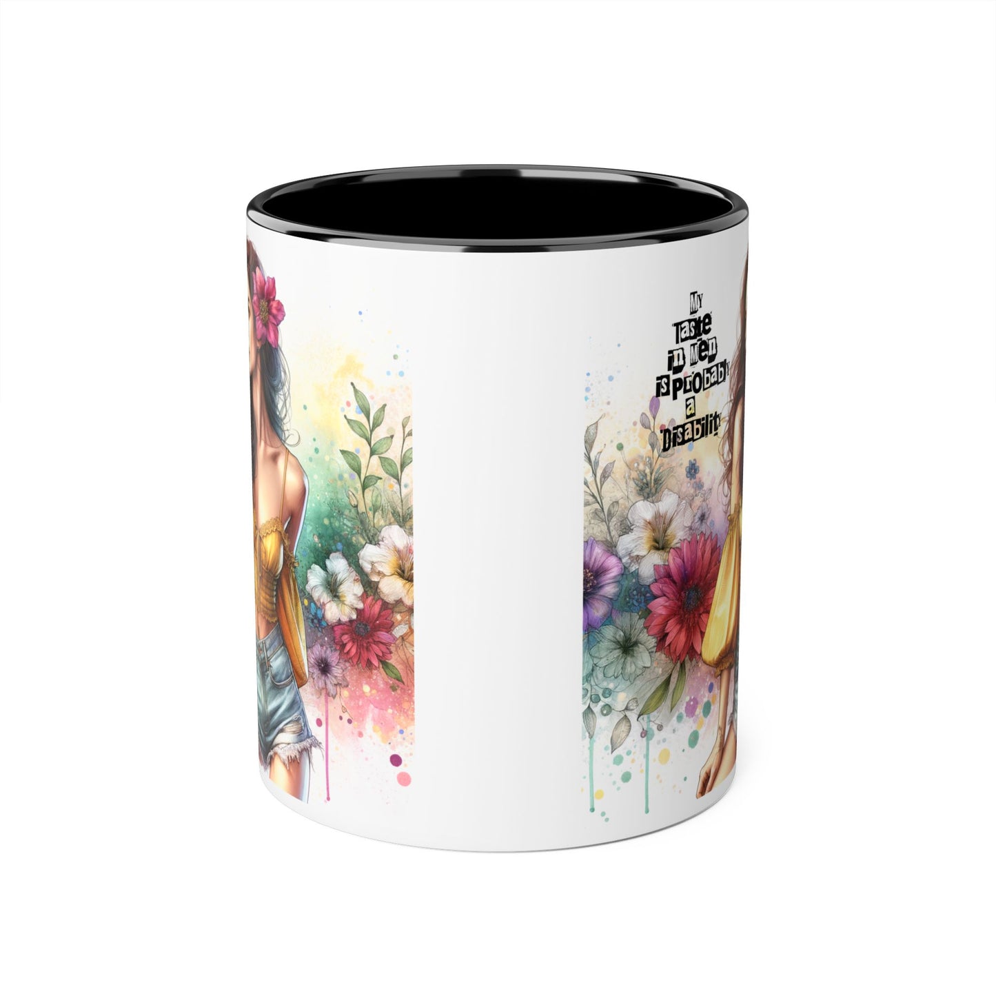 Funny Accent Mug - My Taste in Men is Probably a Disability Humor 11oz Cup