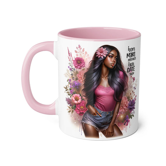 I Don't Make Mistakes, I Date Them Accent Mug