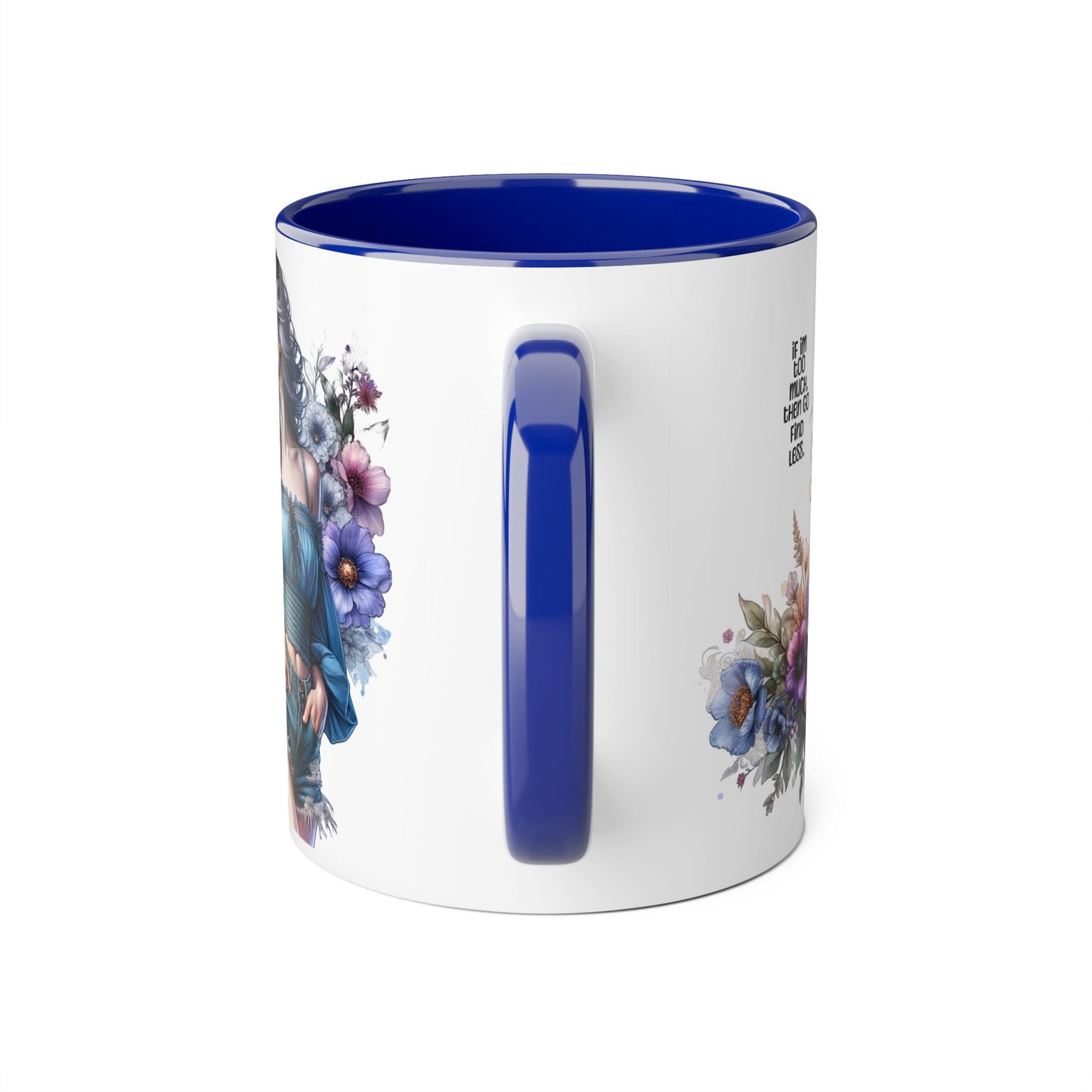 Floral Art Accent Mug, Inspirational Coffee Cup, Gift for Her, Flower Design Mug, Motivational Tea Mug, Unique Housewarming Gift