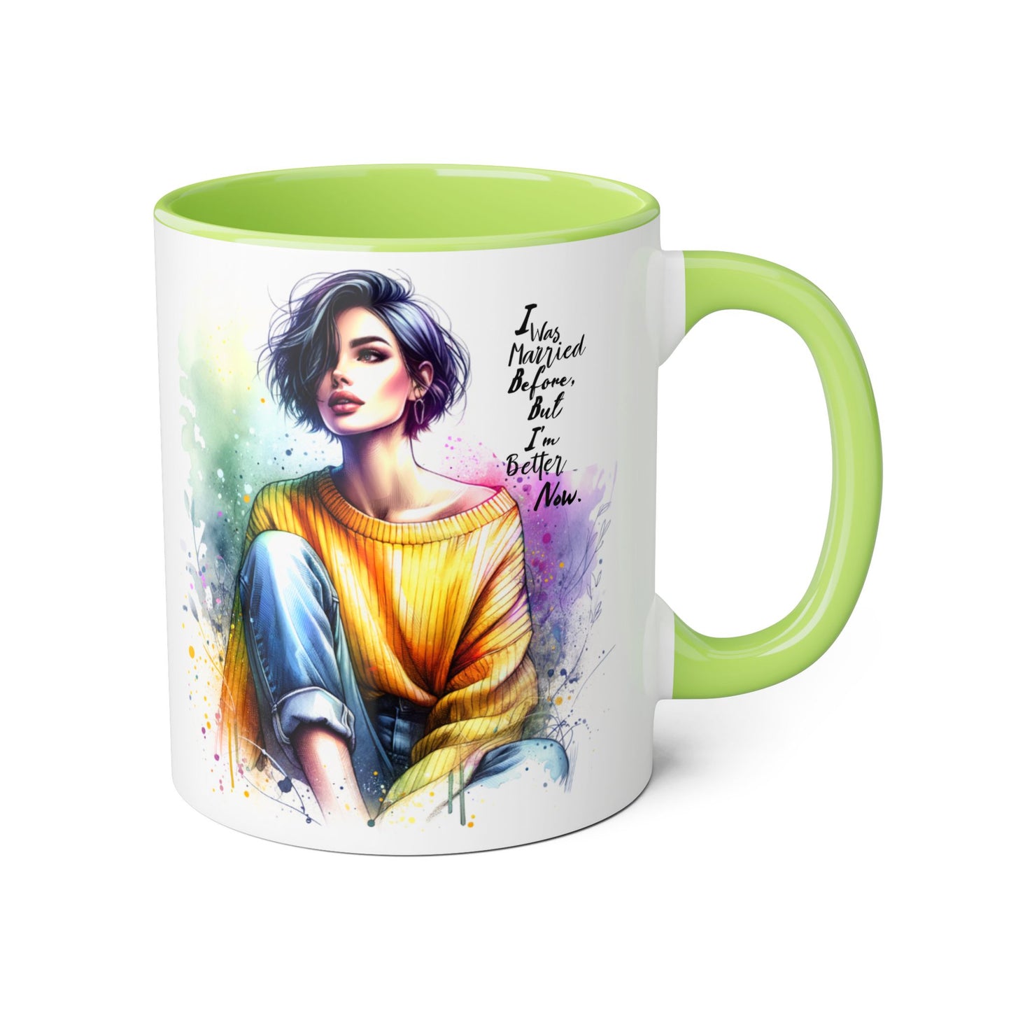 I Was Married Before But I'm Better Now Humoristic Inspirational Art Mug - Custom Accent Coffee Cup for Motivation, Gift for Friends, Positive Vibes, Home Decor, Unique Art