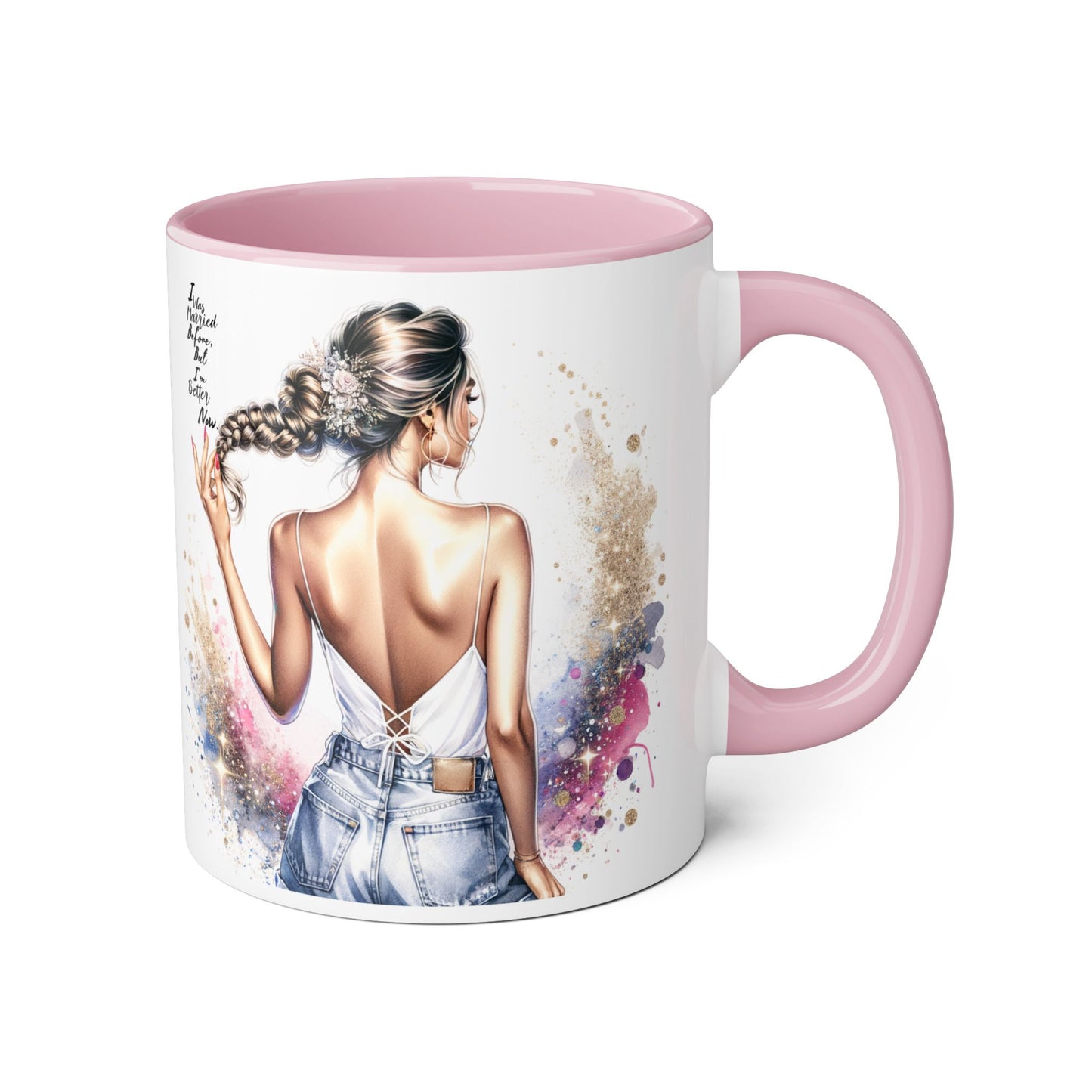 I Was Married Before But I'm Better Now Humoristic Artistic Accent Mug, 11oz | Vibrant Coffee Cup, Gift for Her, Inspirational Decor, Stylish Drinkware, Unique Artwork
