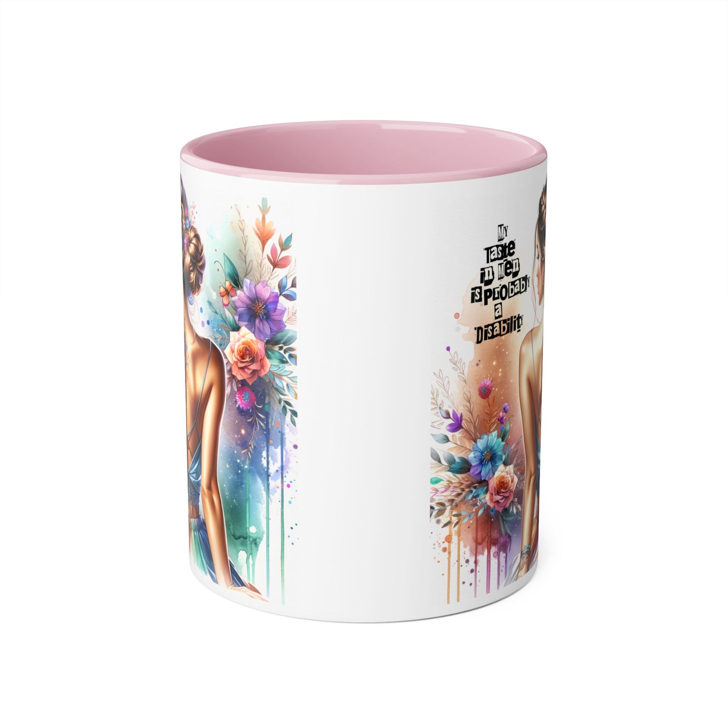 Funny Accent Mug - My Taste in Men is Probably a Disability Humor 11oz Cup
