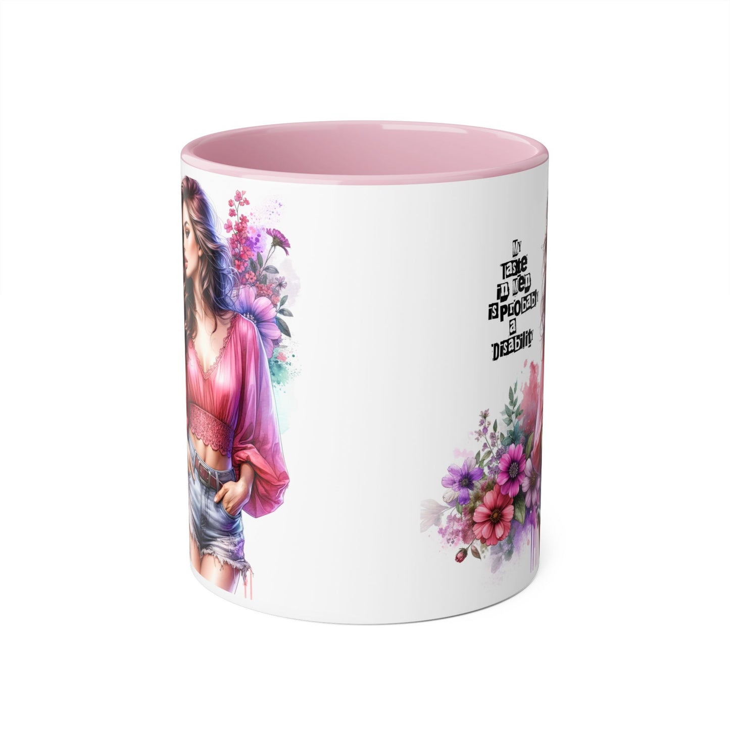 Funny Accent Mug - My Taste in Men is Probably a Disability Humor 11oz Cup