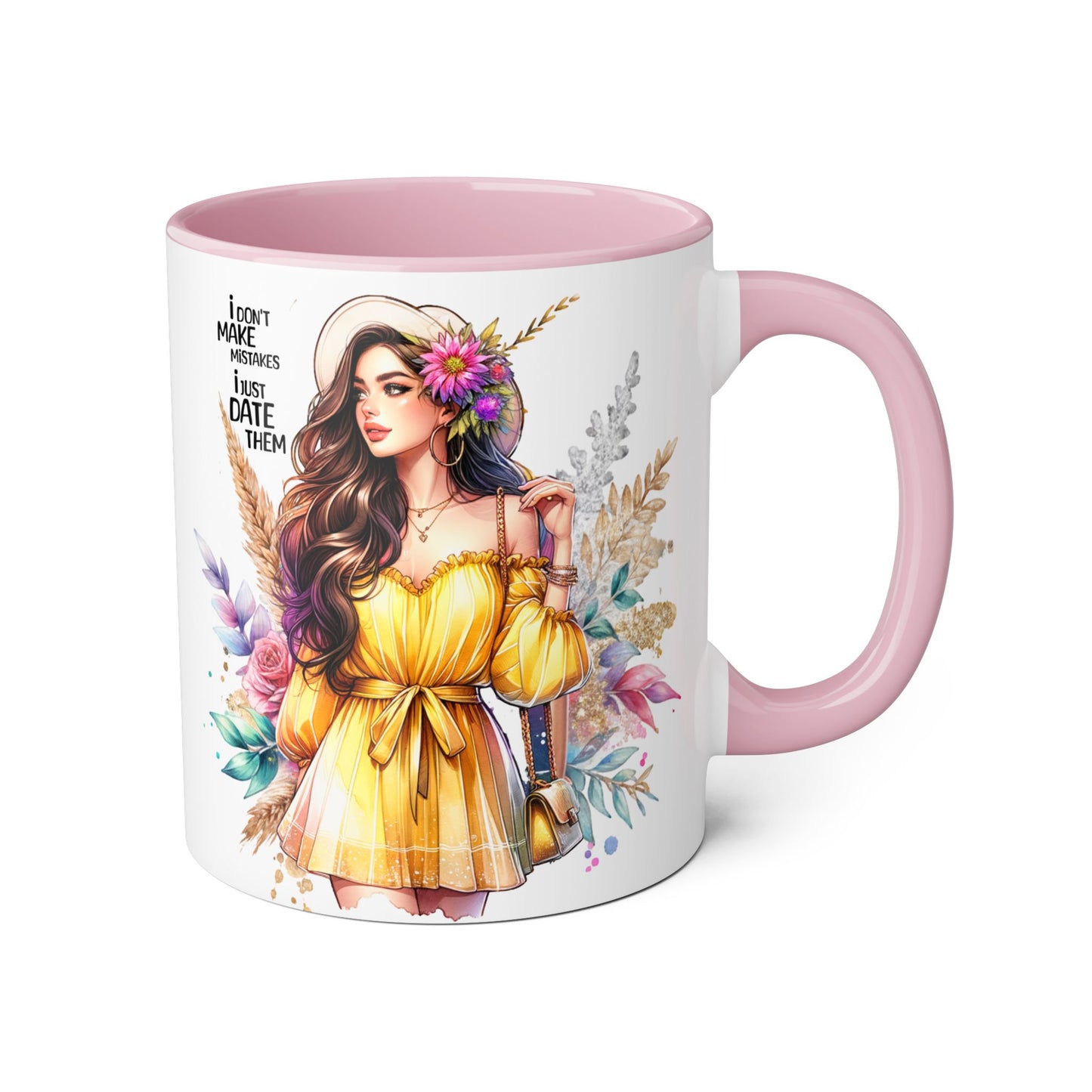 I Don't Make Mistakes, I Date Them Chic Coffee Mug with Floral Design, Inspirational Gift for Her, Unique Office Decor, Creative Birthday Present, Hot Beverage Lover's Cup