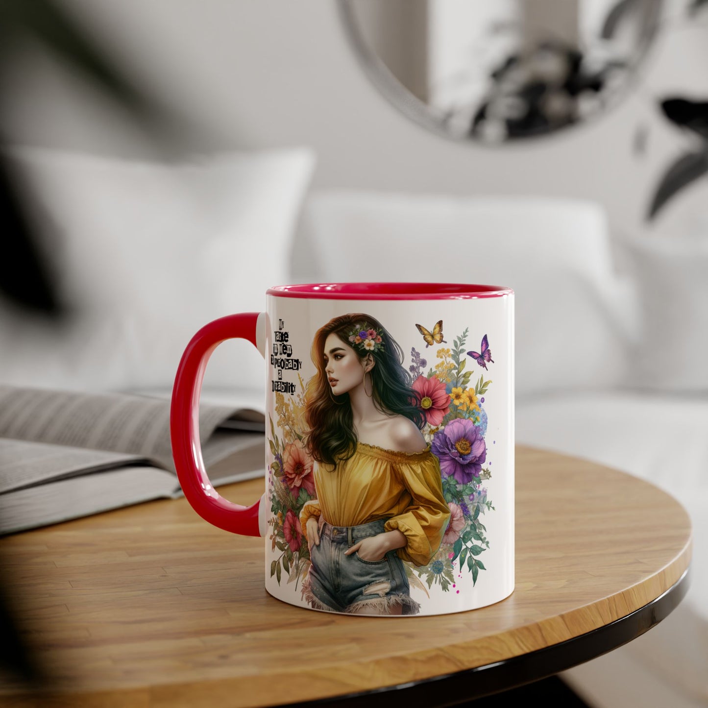 Funny Accent Mug - My Taste in Men is Probably a Disability Humor 11oz Cup