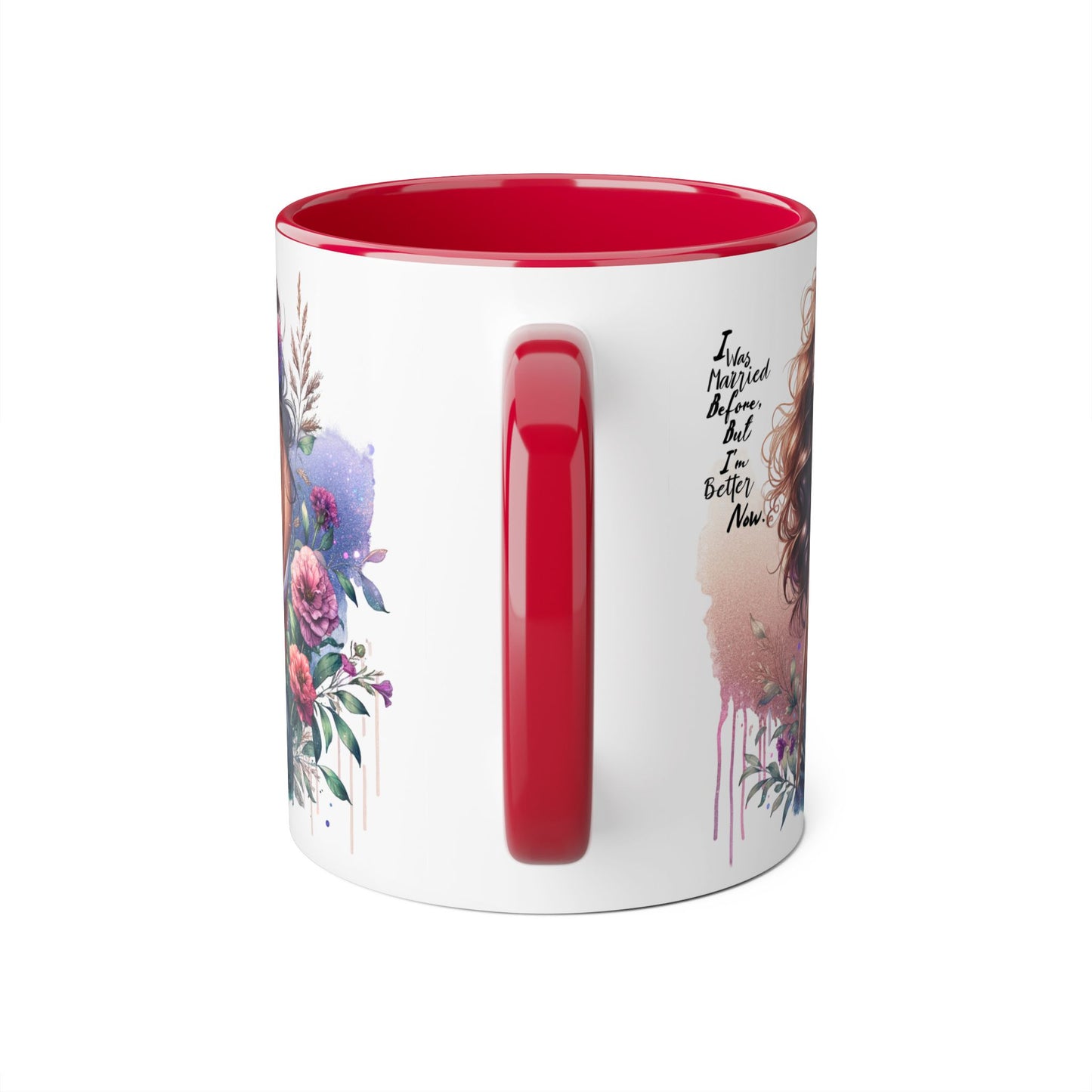 I Was Married Before But I'm Better Now Artistic Accent Mug, Inspirational Coffee Cup, Floral Design Gift, Empowering Mug for Women, Thoughtful Home Decor, Unique Tea Cup