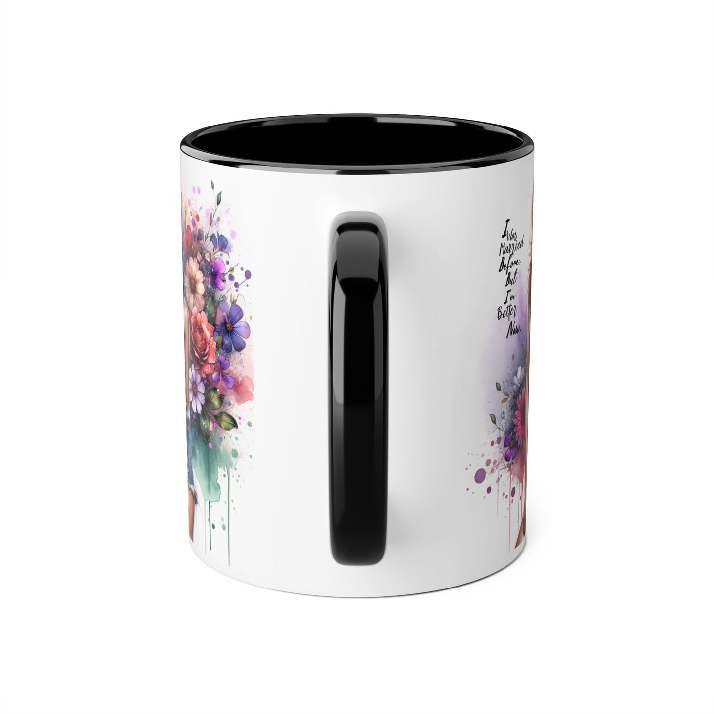 I Was Married Before But I'm Better Now Humoristic Floral Art Accent Mug - Motivational Coffee Cup for Women, Gift for Friends, Home Decor, Straight Outta Inspiration