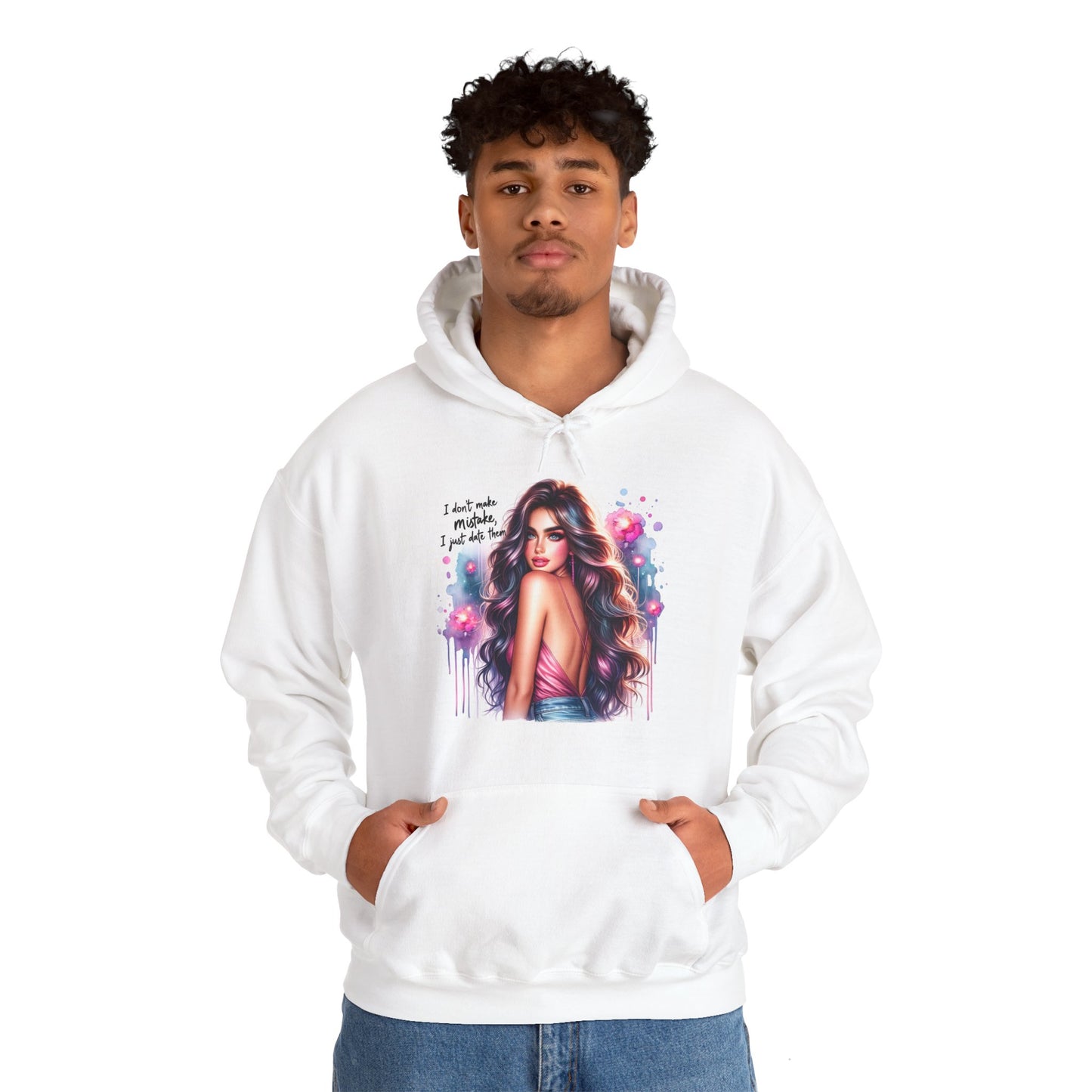 I Don’t Make Mistake, I Date Them Unisex Hoodie