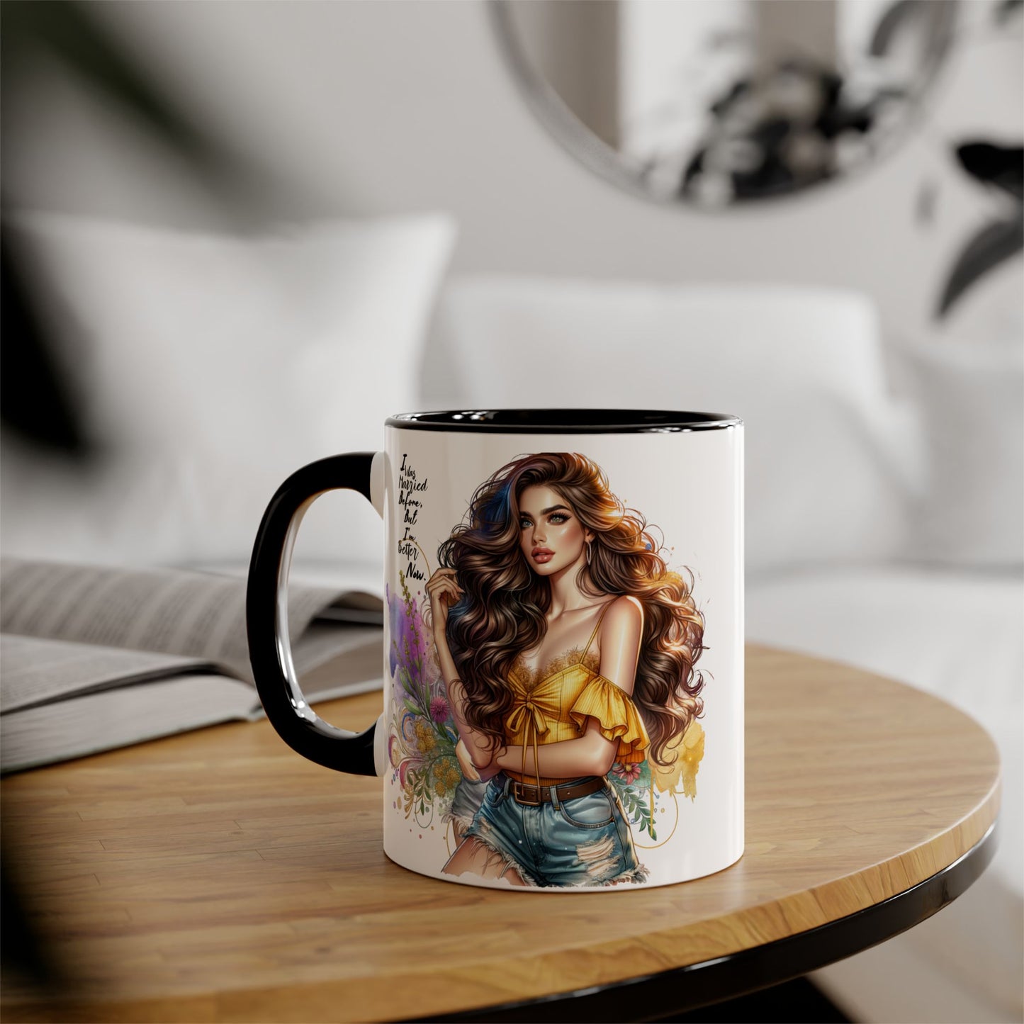 I Was Married Before But I'm Better Now Boho Chic Accent Mugs, Inspirational Coffee Cup, Gift for Her, Unique Art Mug, Home Decor, Vibrant Floral Design