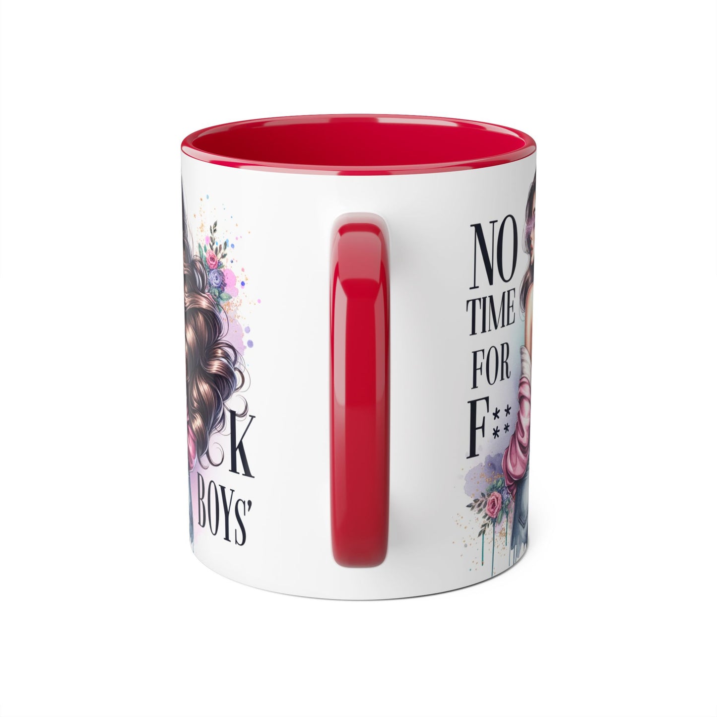 Funny Accent Mug - No Time For F*boys 11oz