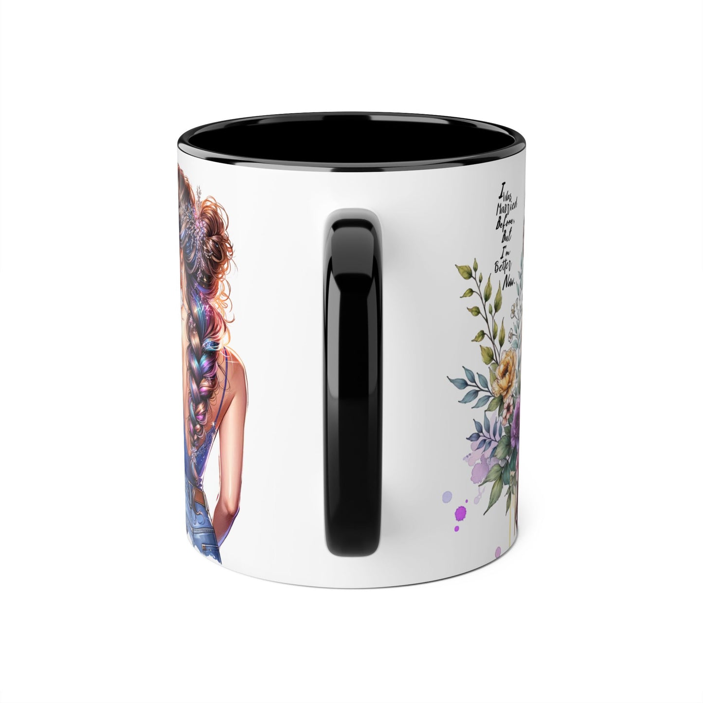 I Was Married Before But I'm Better Now Beautiful Floral Accent Mug - Inspirational Coffee Cup, Gift for Her, Home Decor, Tea Lover, Mother's Day, Birthday