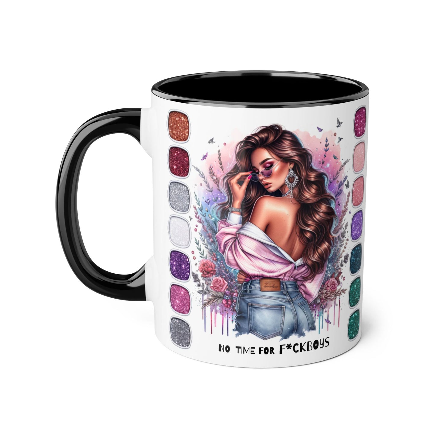 Funny Accent Mug - No Time For F*boys 11oz