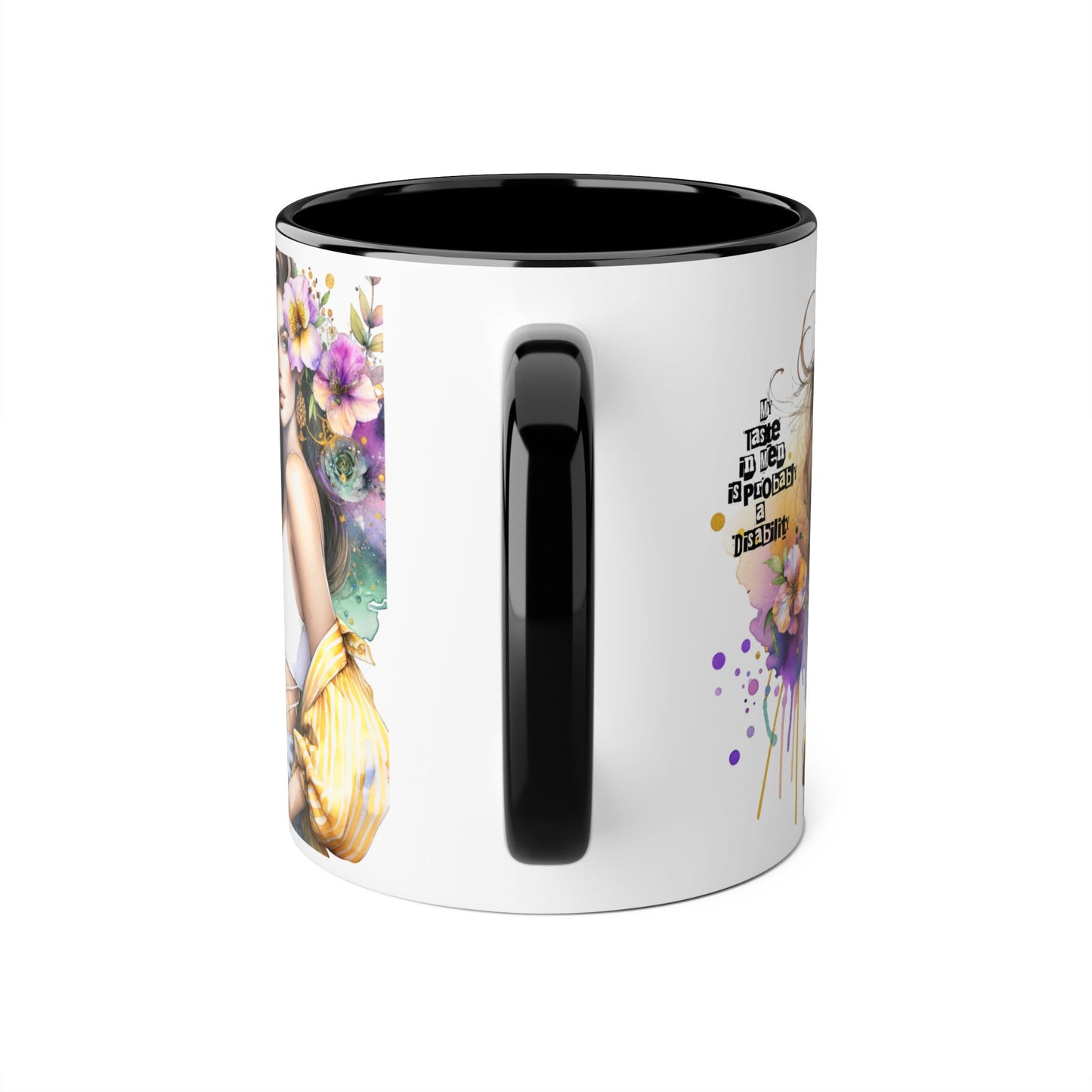 Funny Accent Mug - My Taste in Men is Probably a Disability Humor 11oz Cup