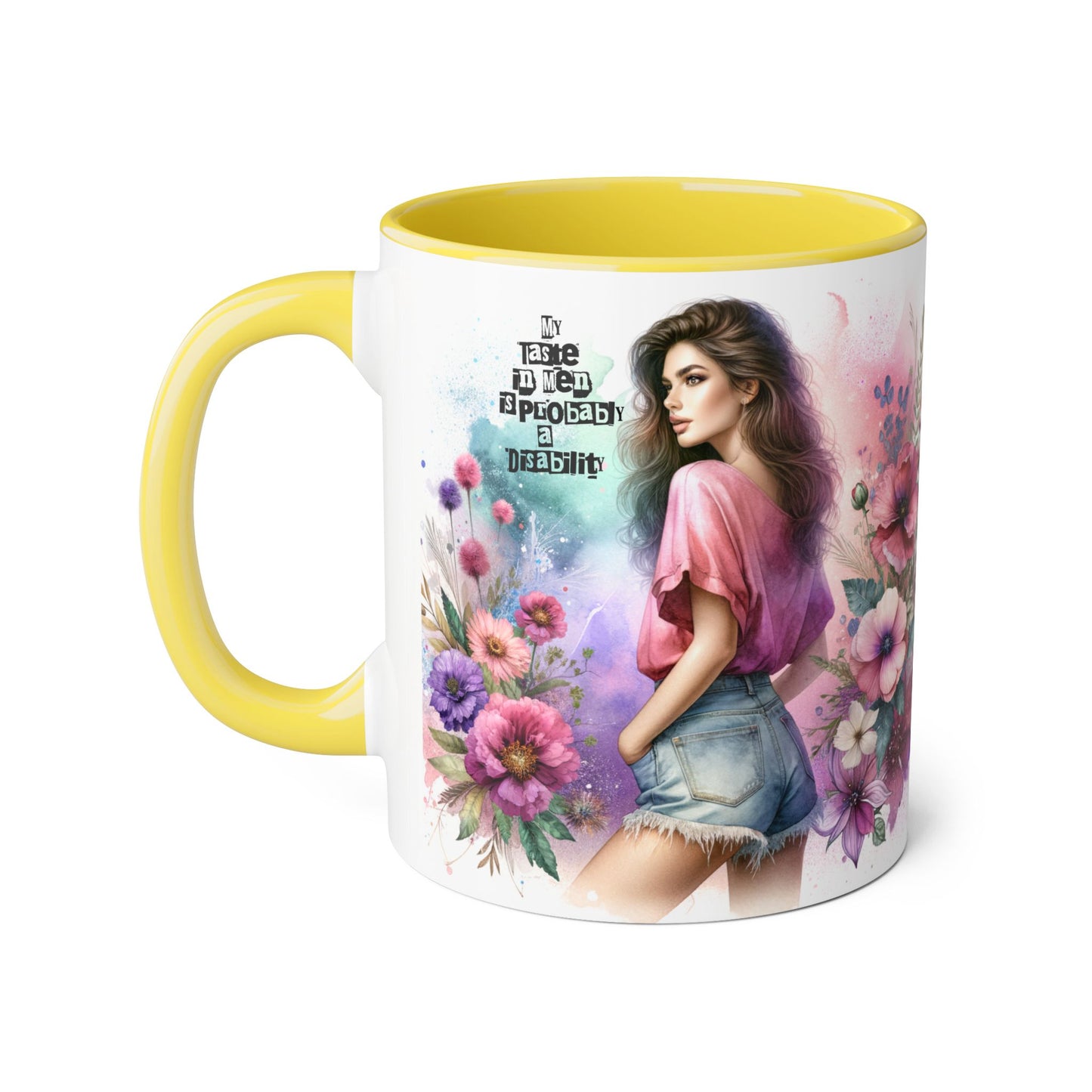 Funny Accent Mug - My Taste in Men is Probably a Disability Humor 11oz Cup