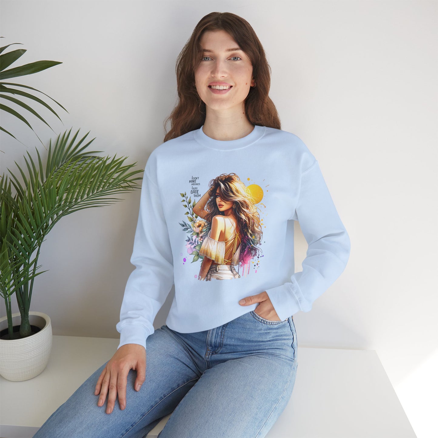 I Don`t  Make Mistakes, I Just Date Them Chic Floral Art Crewneck Sweatshirt, Cozy Gift for Her, Casual Wear, Fashionable Sweatshirt, Relaxed Style