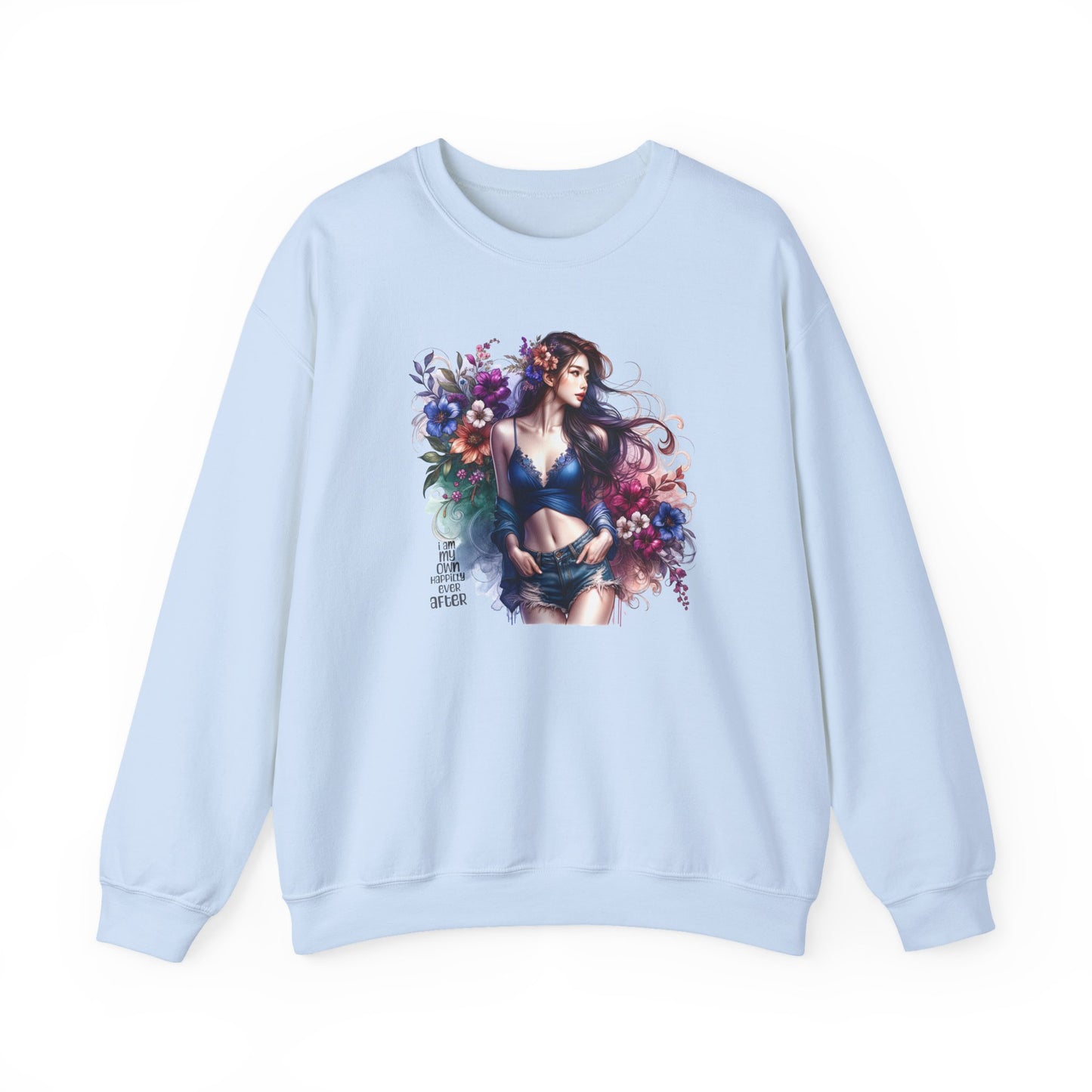 I Am My Own Happily Ever After  Floral Goddess Sweatshirt | Cozy Unisex Crewneck | Perfect Gift for Fall/Winter, Artistic Apparel, Wall Art Sweatshirt, Everyday Wear
