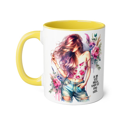 If I'm Too Much, Then Go Find Less Floral Inspirational Accent Mug, Perfect Gift for Coffee Lovers, Boho Style Tea Mug, Motivational Quote for Her, Home & Office Decor