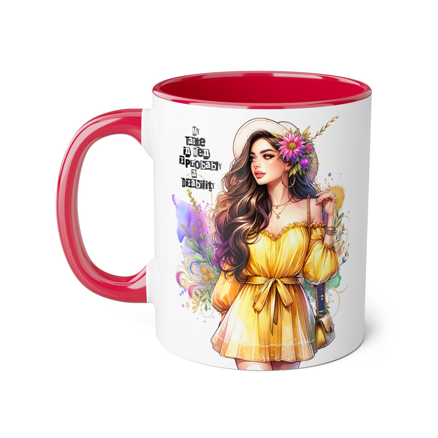 Funny Accent Mug - My Taste in Men is Probably a Disability Humor 11oz Cup