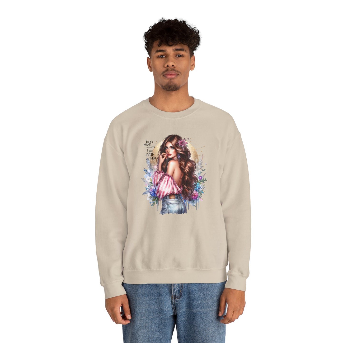 I Don't Make Mistakes, I Just Date Them Boho Chic Crewneck Sweatshirt, Cozy Gift for Her, Fashionable Layering Piece, Art-Inspired Apparel, Perfect for Special Occasions