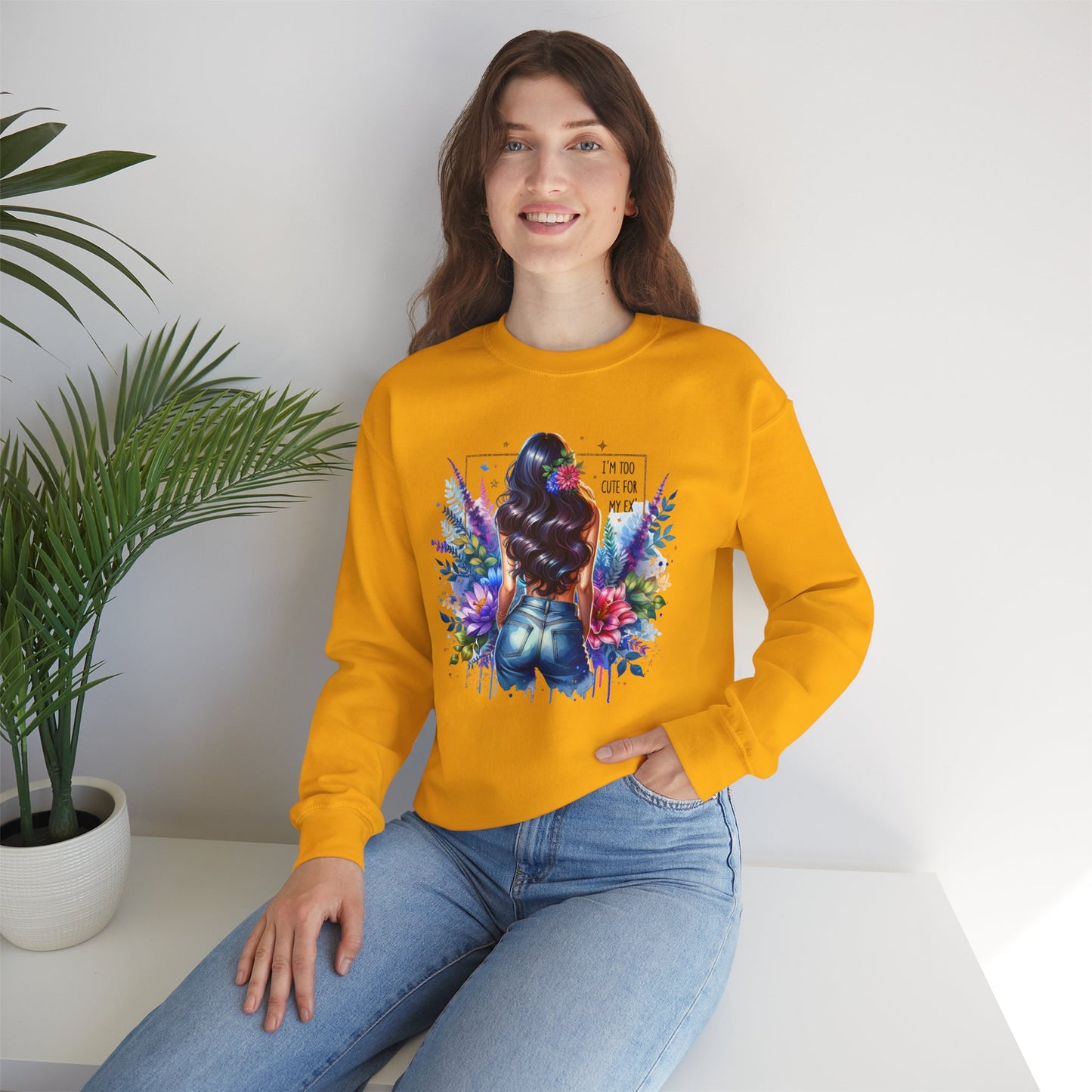 I'm Too Cute For My Ex Floral Art Crewneck Sweatshirt - Stylish, Cozy Unisex Sweatshirt for Casual Wear, Gift for Her, Fashion Trend, Inspirational Quote