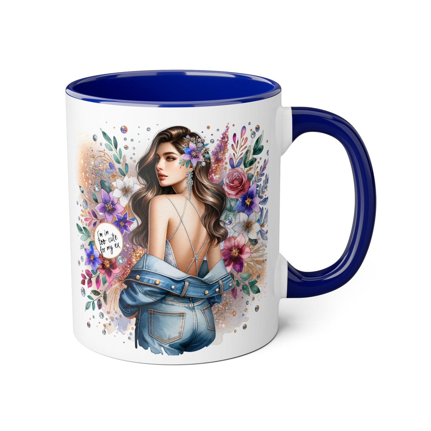 I'm Too Cute For My Ex Floral Accent Mug with Boho Design, Coffee Lover Gift, Tea Cup, Artful Beverage Holder, Personalized Drinkware