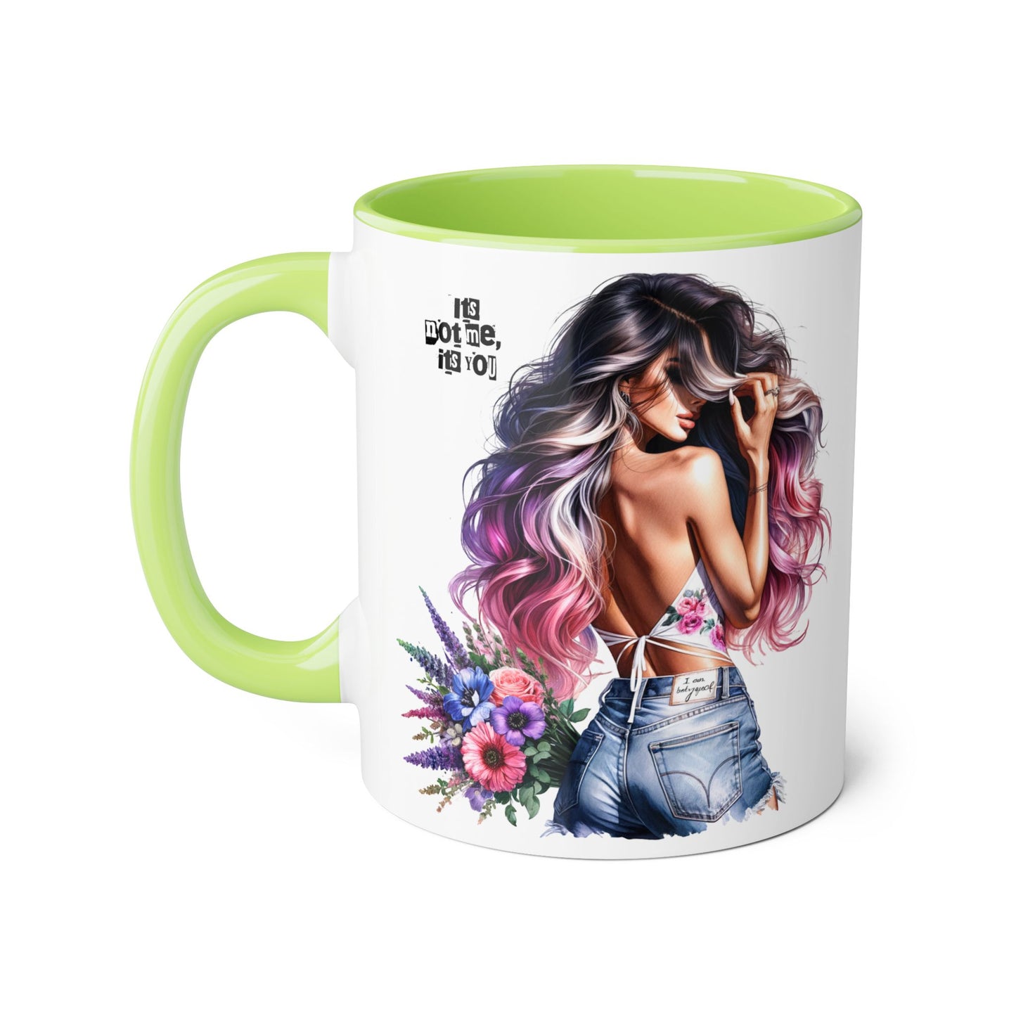 It's Not Me, It's You Humoristic Styled Floral Accent Mug - Perfect Gift for Her, Coffee Lover, Mother’s Day, Birthday, Home Decor, Personalized Tea Cup