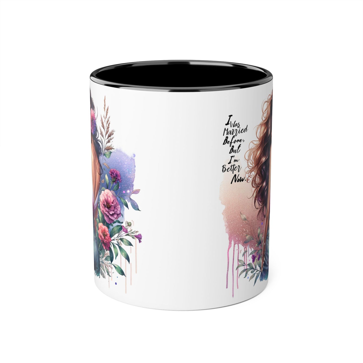 I Was Married Before But I'm Better Now Artistic Accent Mug, Inspirational Coffee Cup, Floral Design Gift, Empowering Mug for Women, Thoughtful Home Decor, Unique Tea Cup