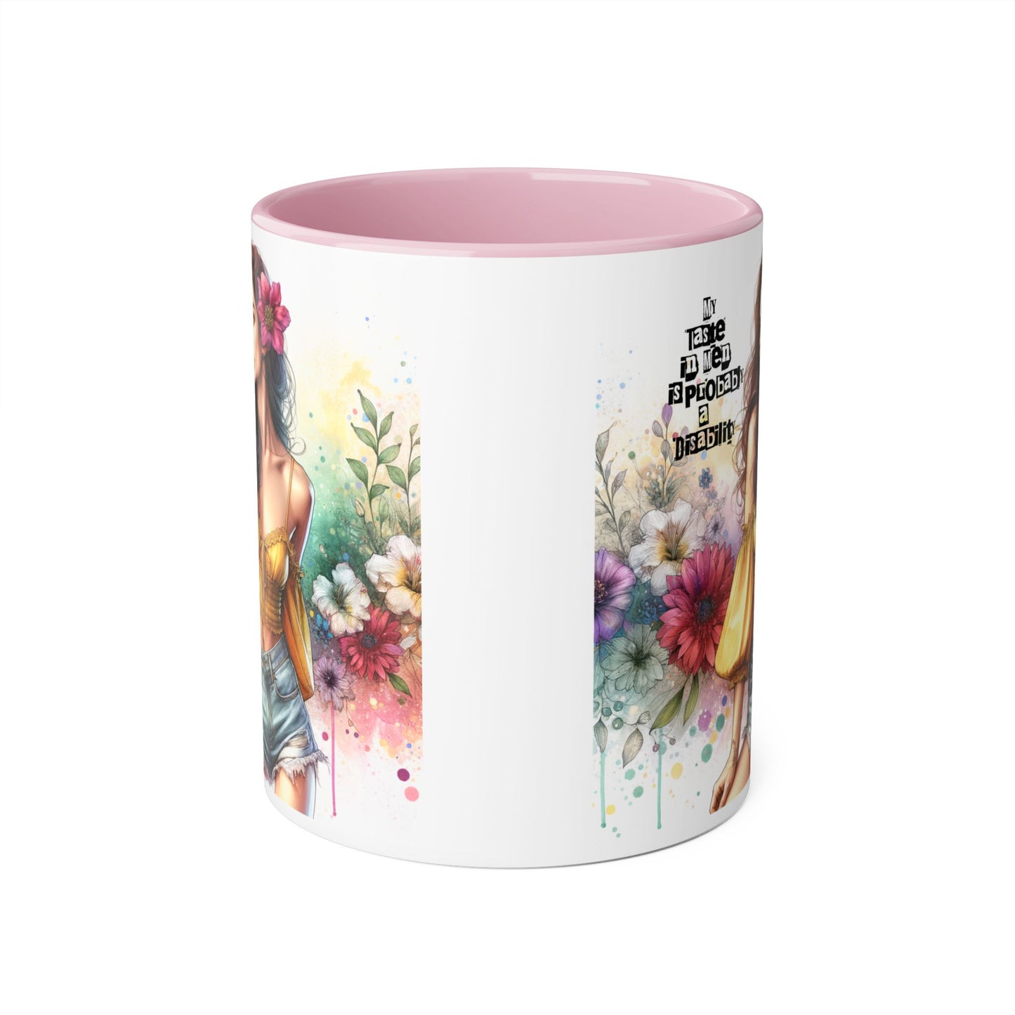 Funny Accent Mug - My Taste in Men is Probably a Disability Humor 11oz Cup